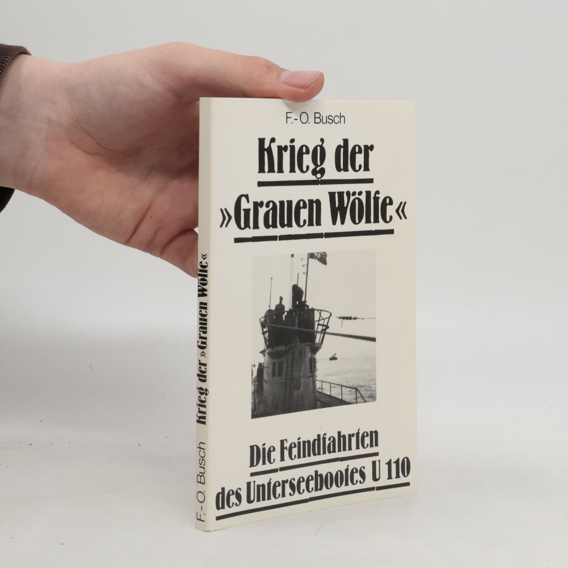F. O. Busch Krieg der Grauen Wölfe