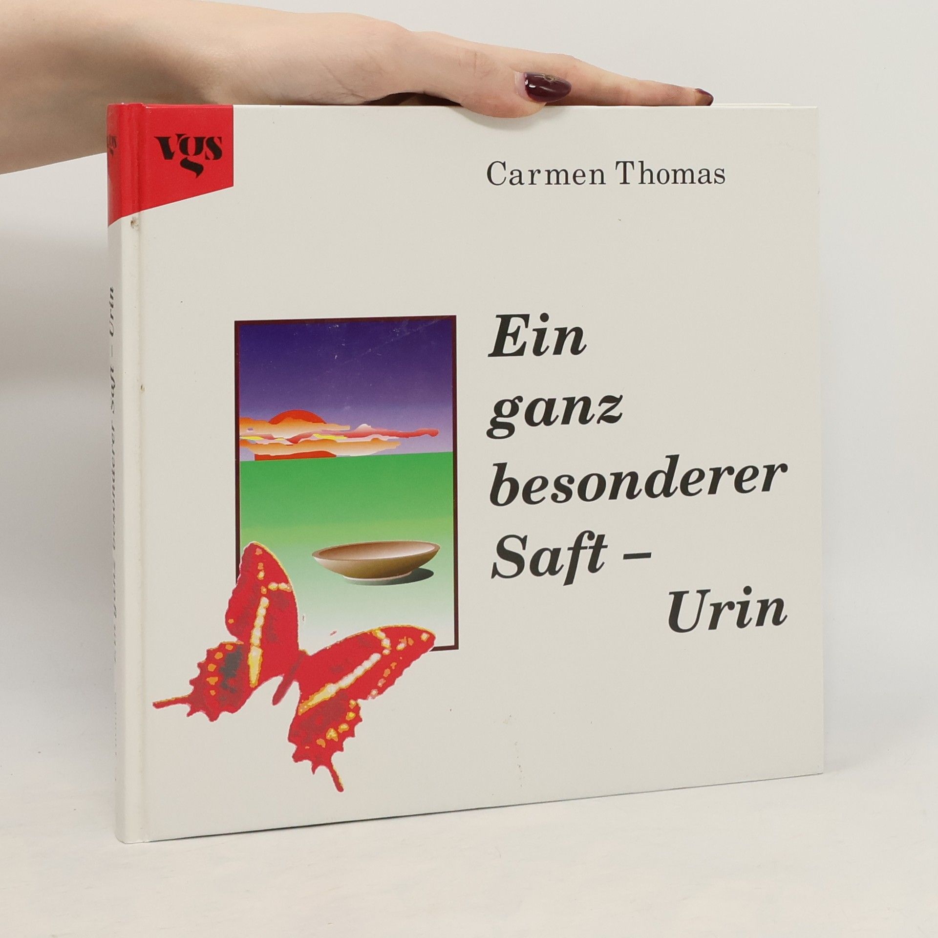 Carmen Thomas Ein ganz besonderer Saft - Urin