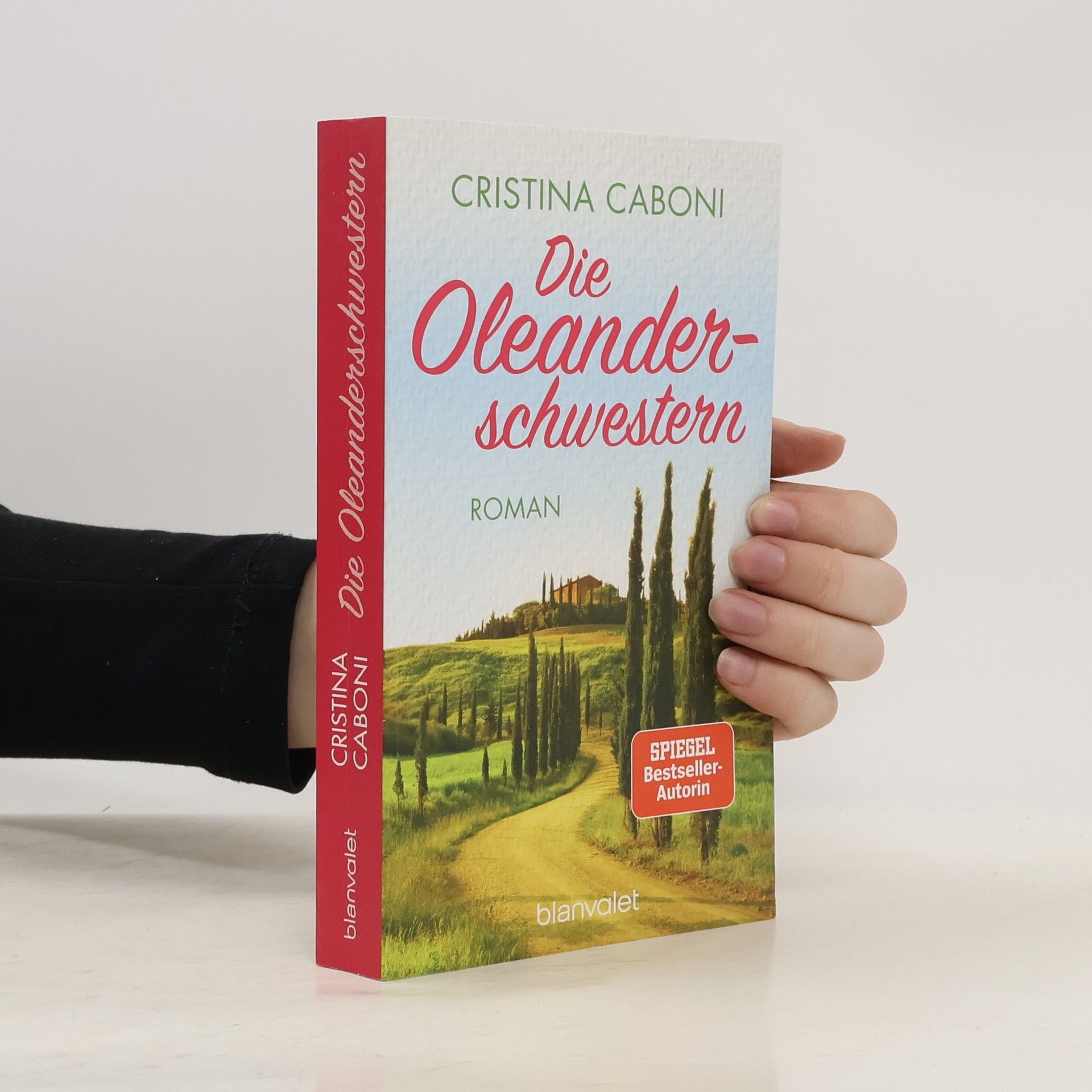 Cristina Caboni Die Oleanderschwestern