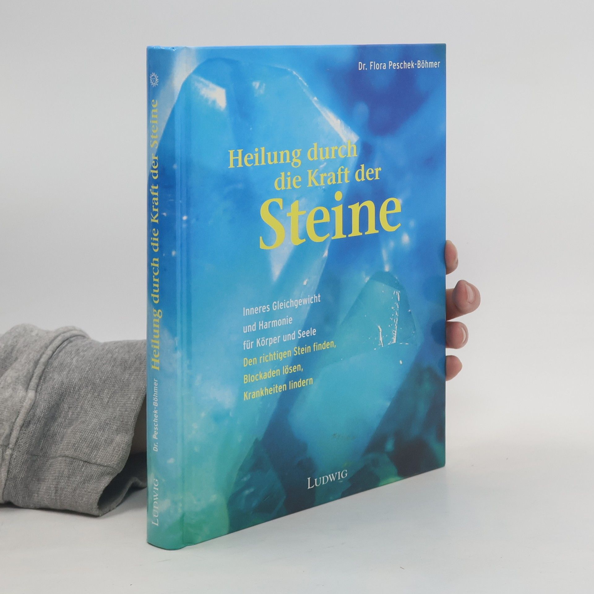 Flora Peschek Böhmer Heilung durch die Kraft der Steine