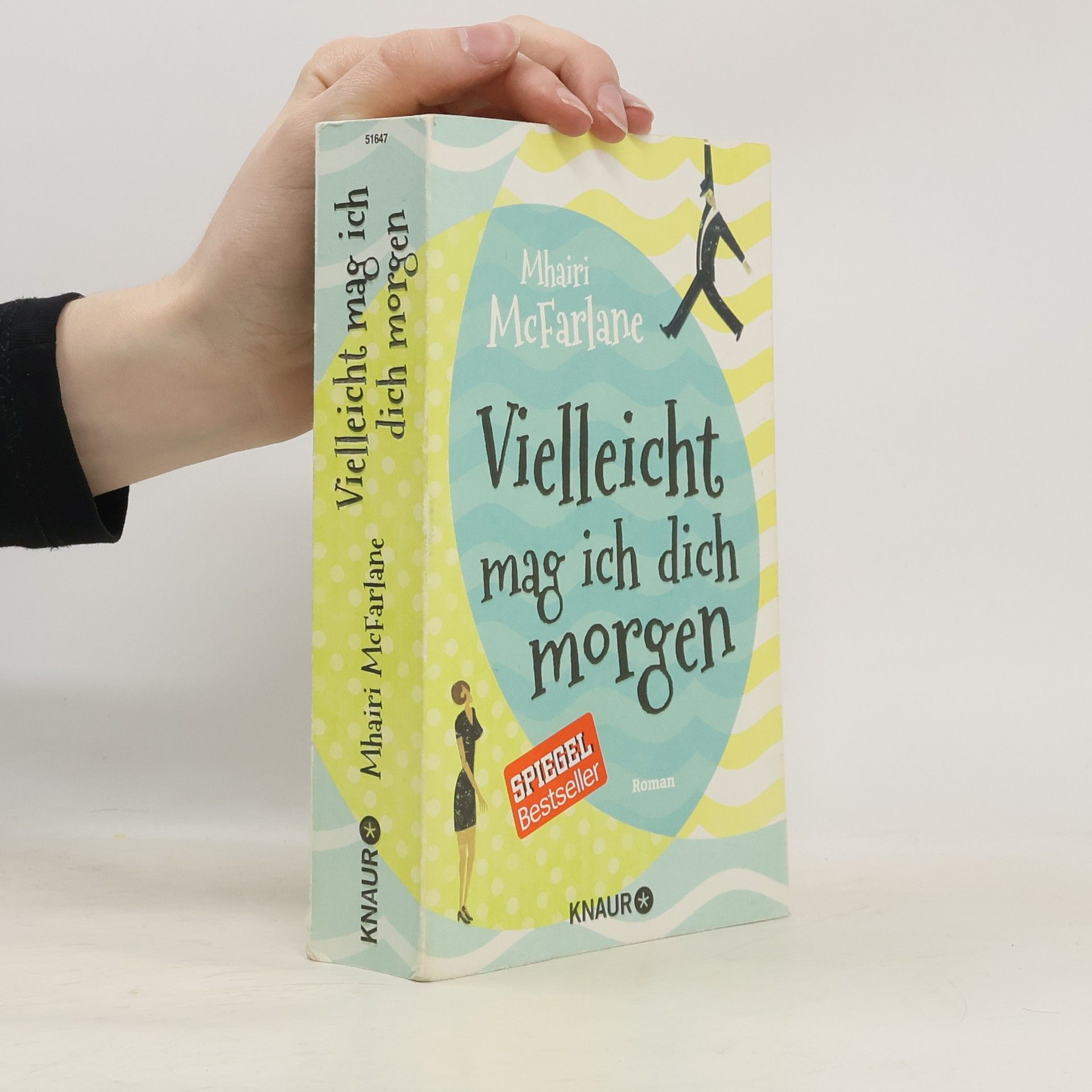 Mhairi McFarlane Vielleicht mag ich dich morgen