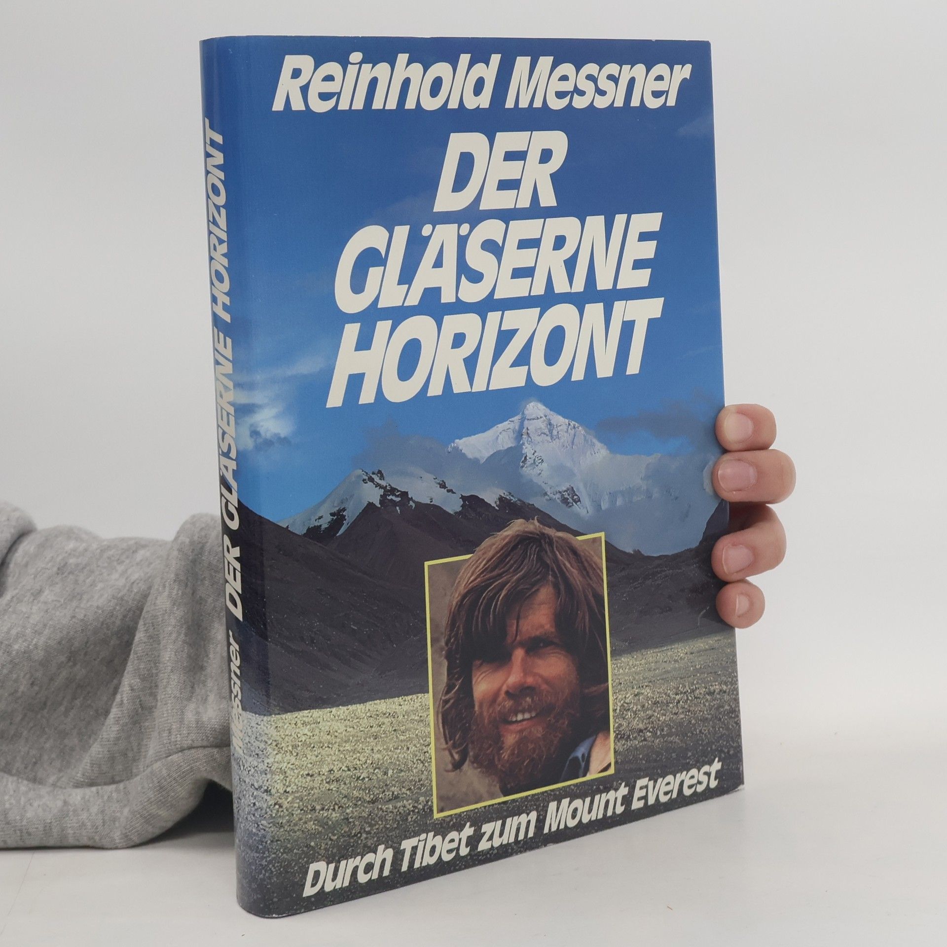 Reinhold Messner Der gläserne Horizont