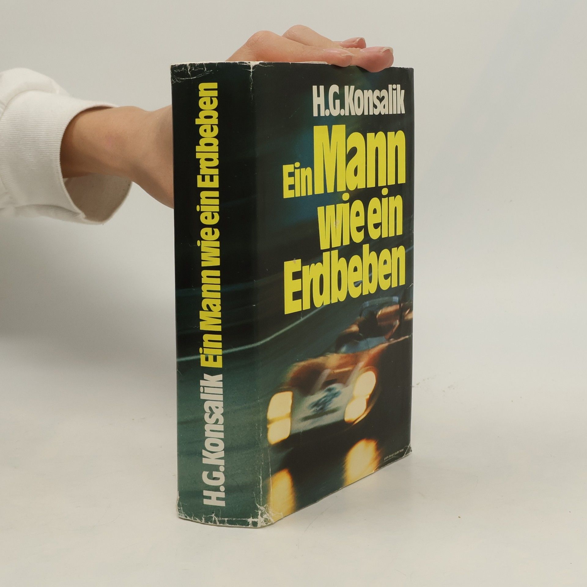 Heinz G. Konsalik Ein Mann wie ein Erdbeben