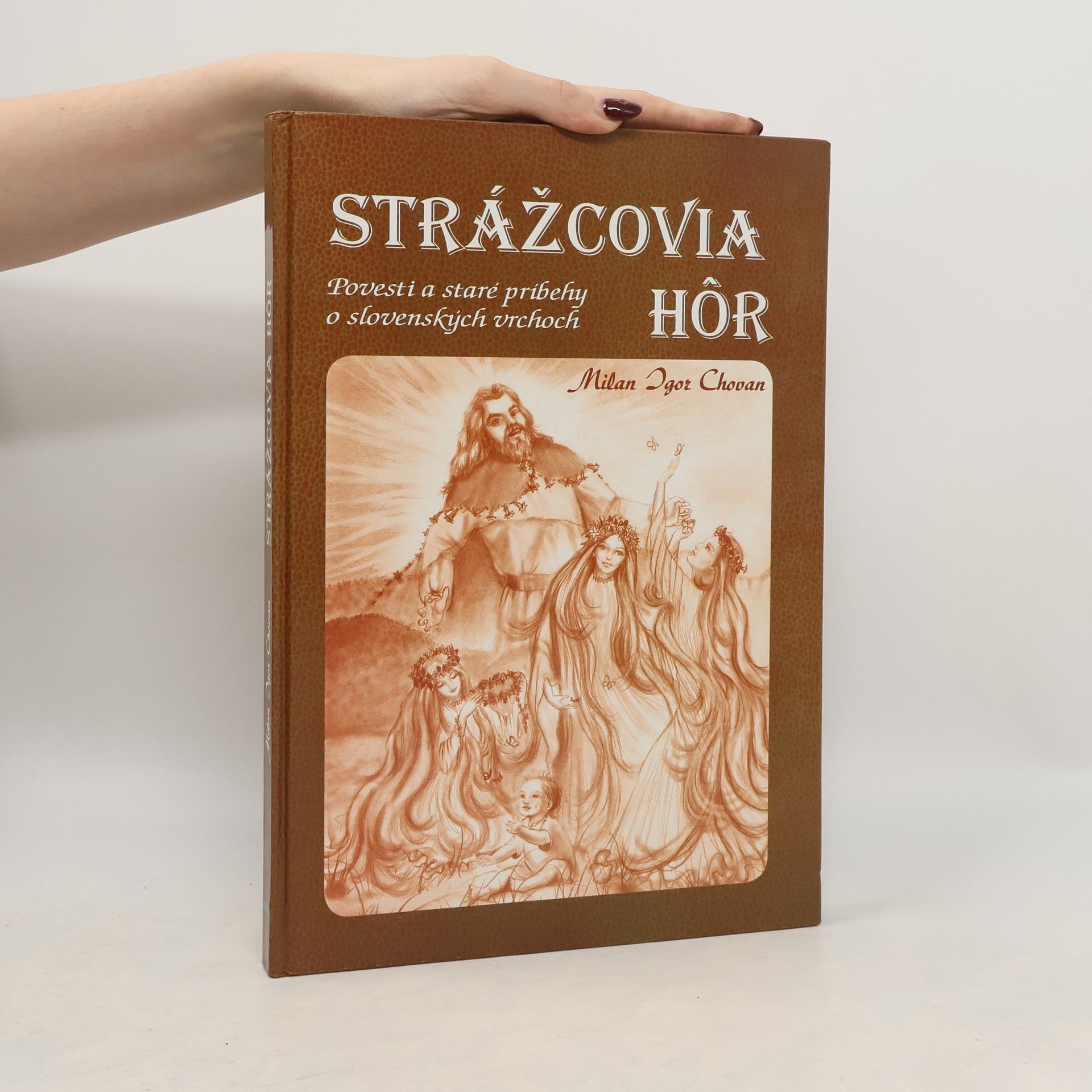 Milan Igor Chovan Strážcovia hôr