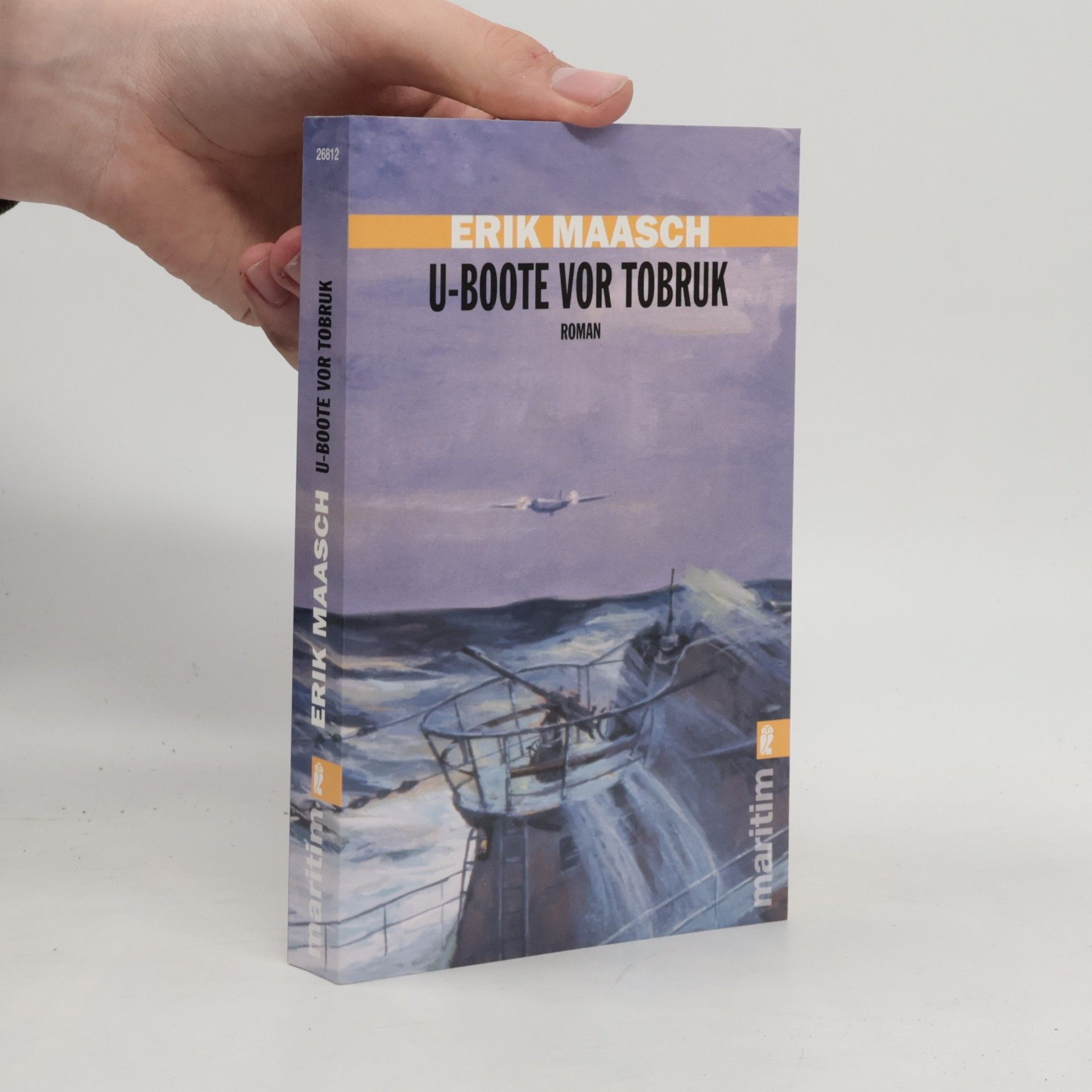 Erik Maasch U-Boote vor Tobruk