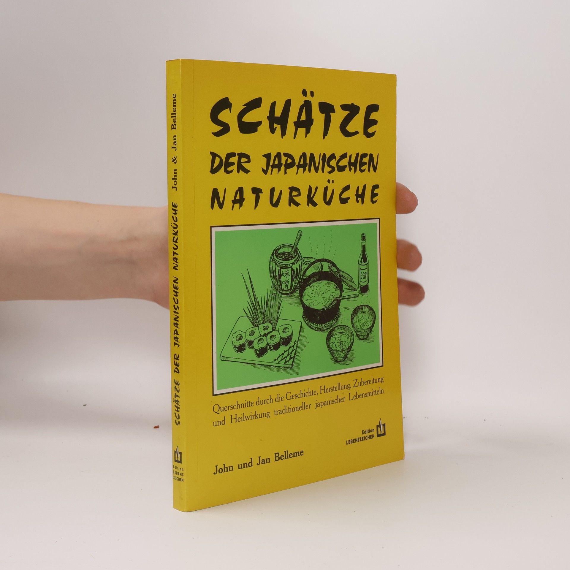 John Belleme Schätze der japanischen Naturküche