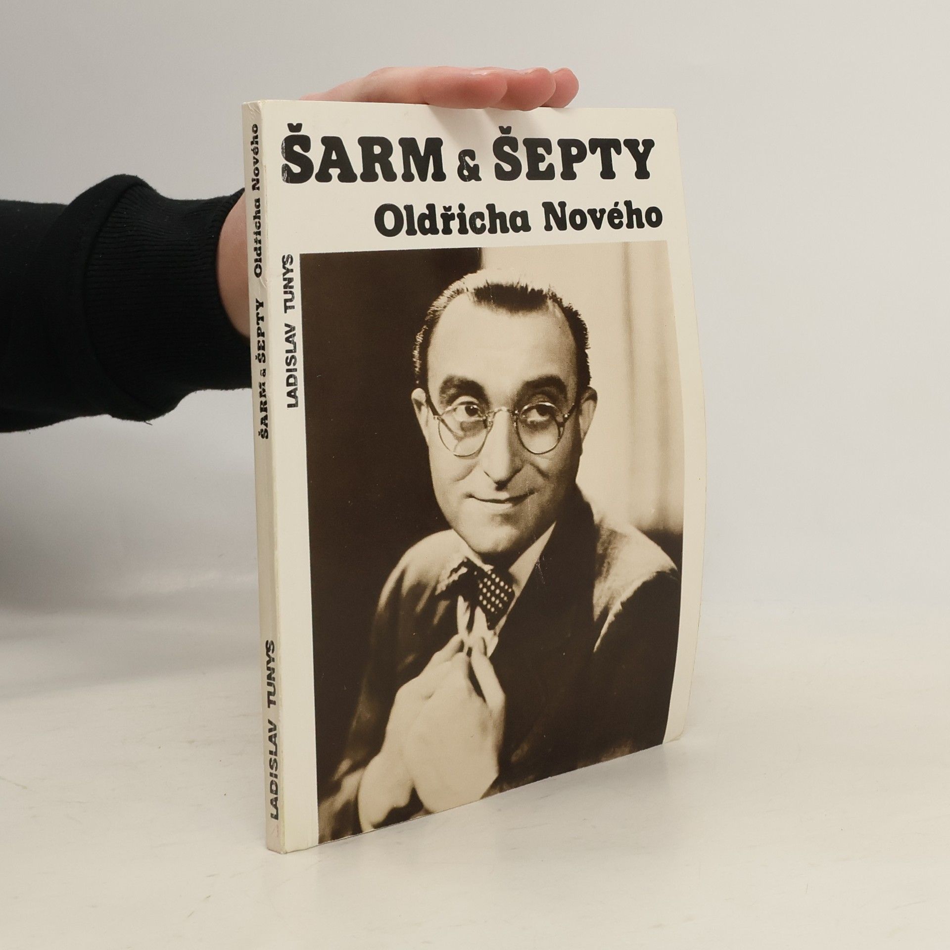 Ladislav Tunys Šarm a šepty Oldřicha Nového