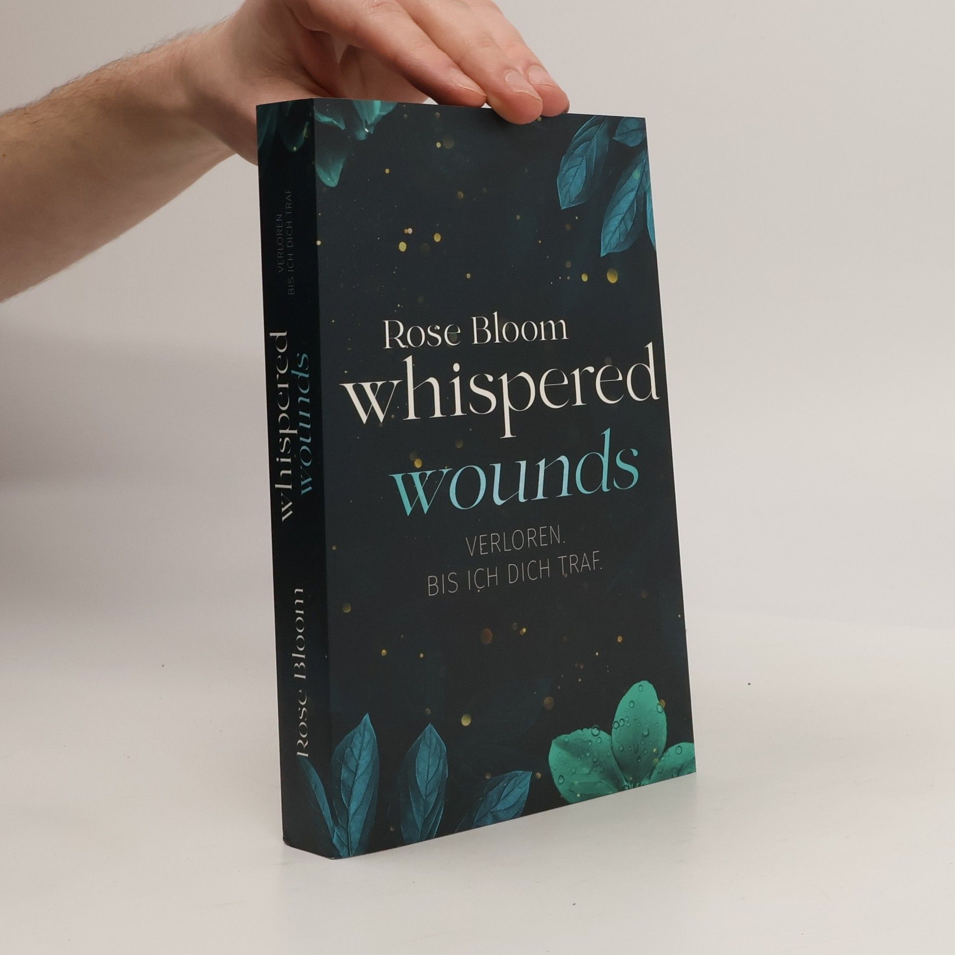 Rose Bloom Whispered Wounds