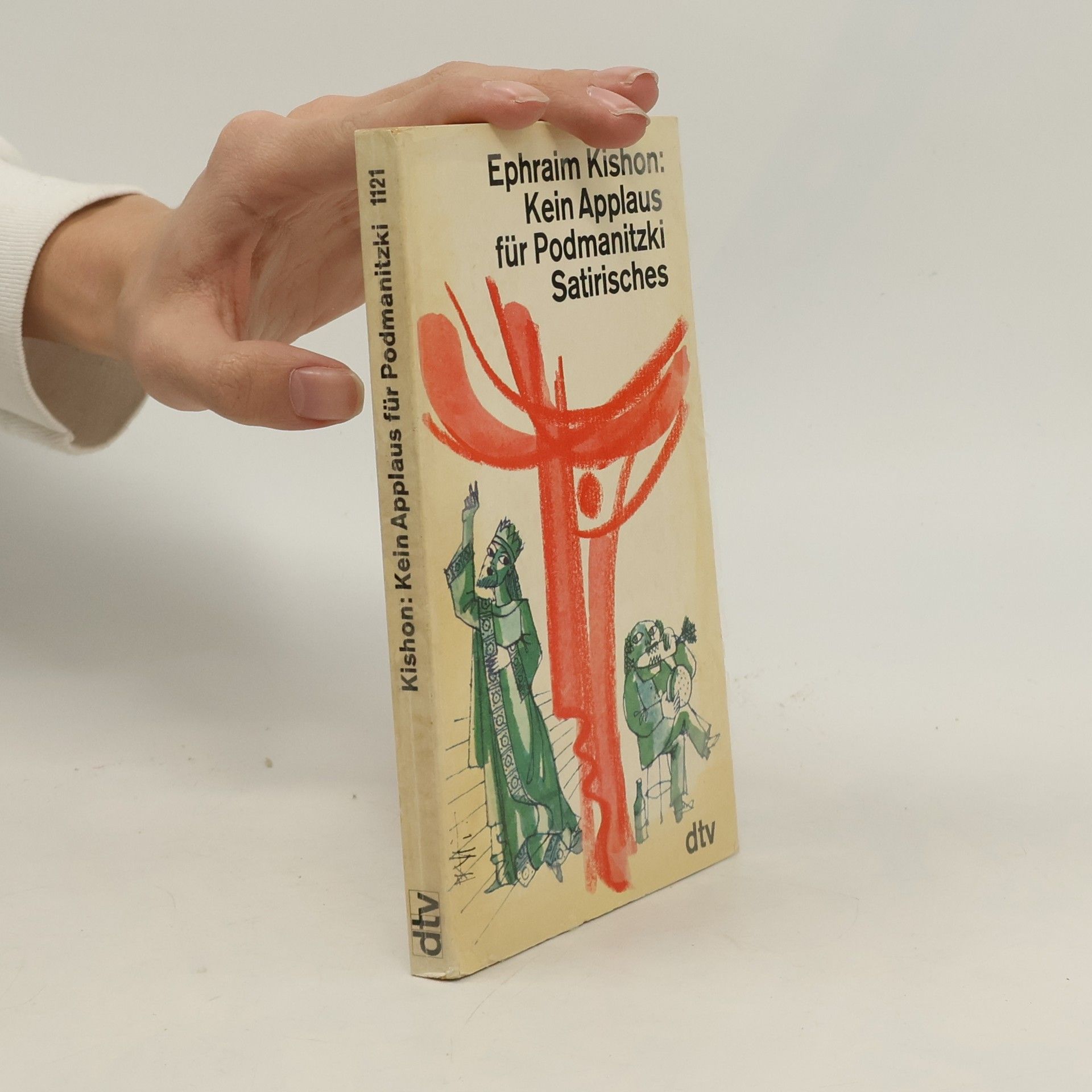 Ephraim Kishon Kein Applaus für Podmanitzki