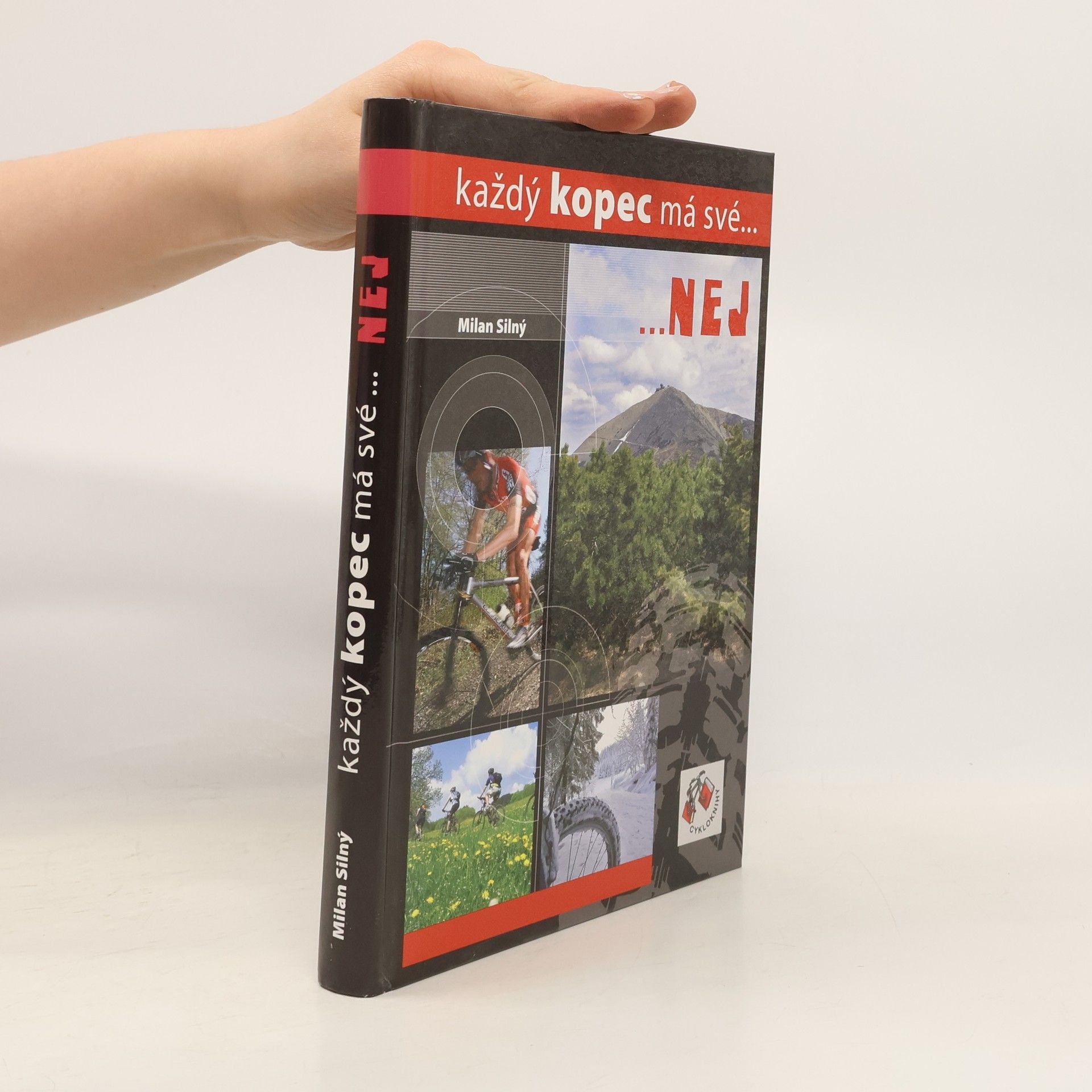 Milan Silný Každý kopec má své ...nej
