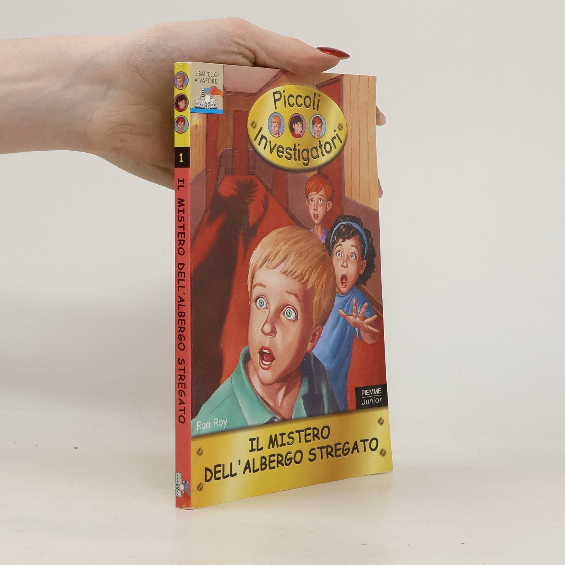 Ron Roy Piccoli investigatori - 1: Il mistero dell'albergo stregato