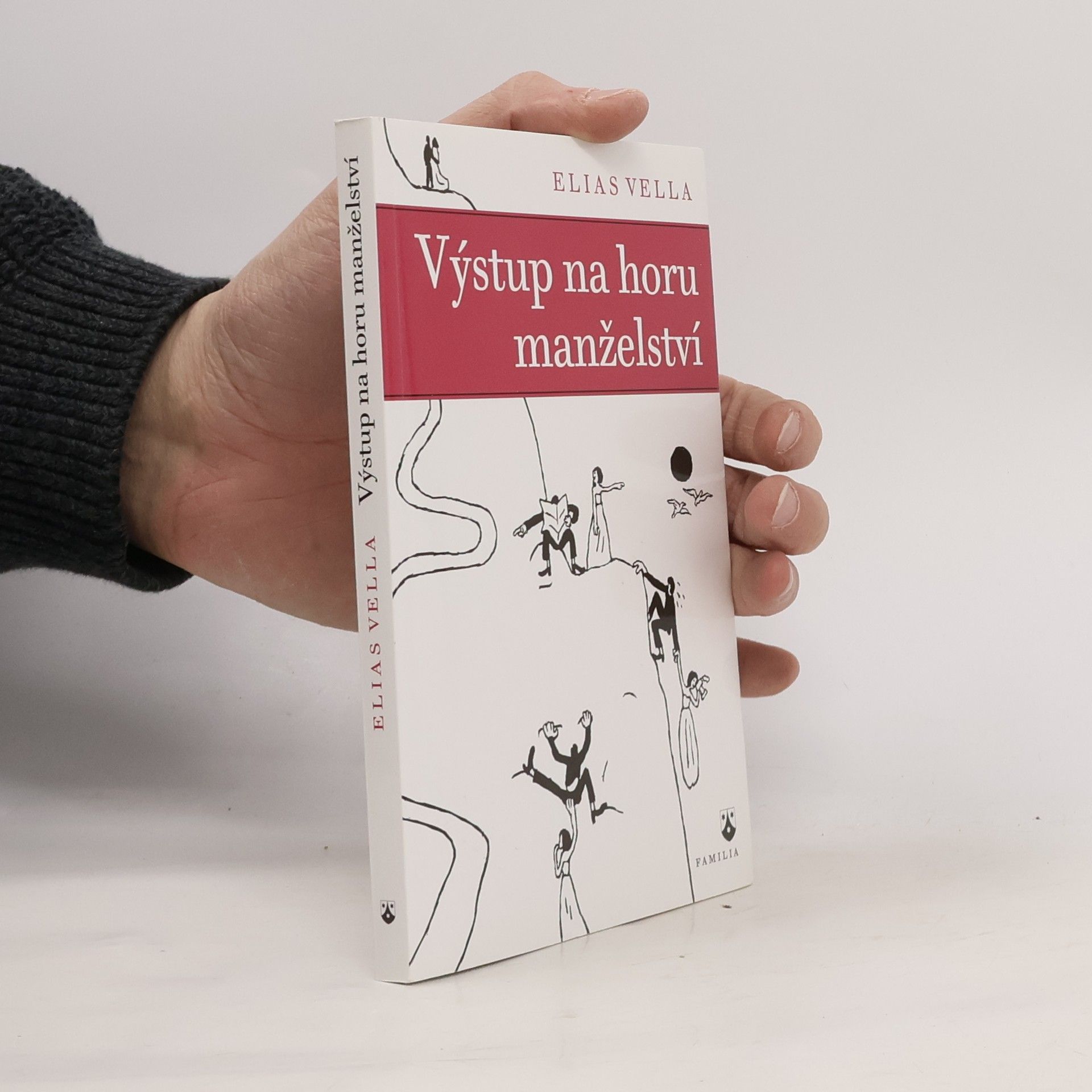 Elias Vella Výstup na horu manželství