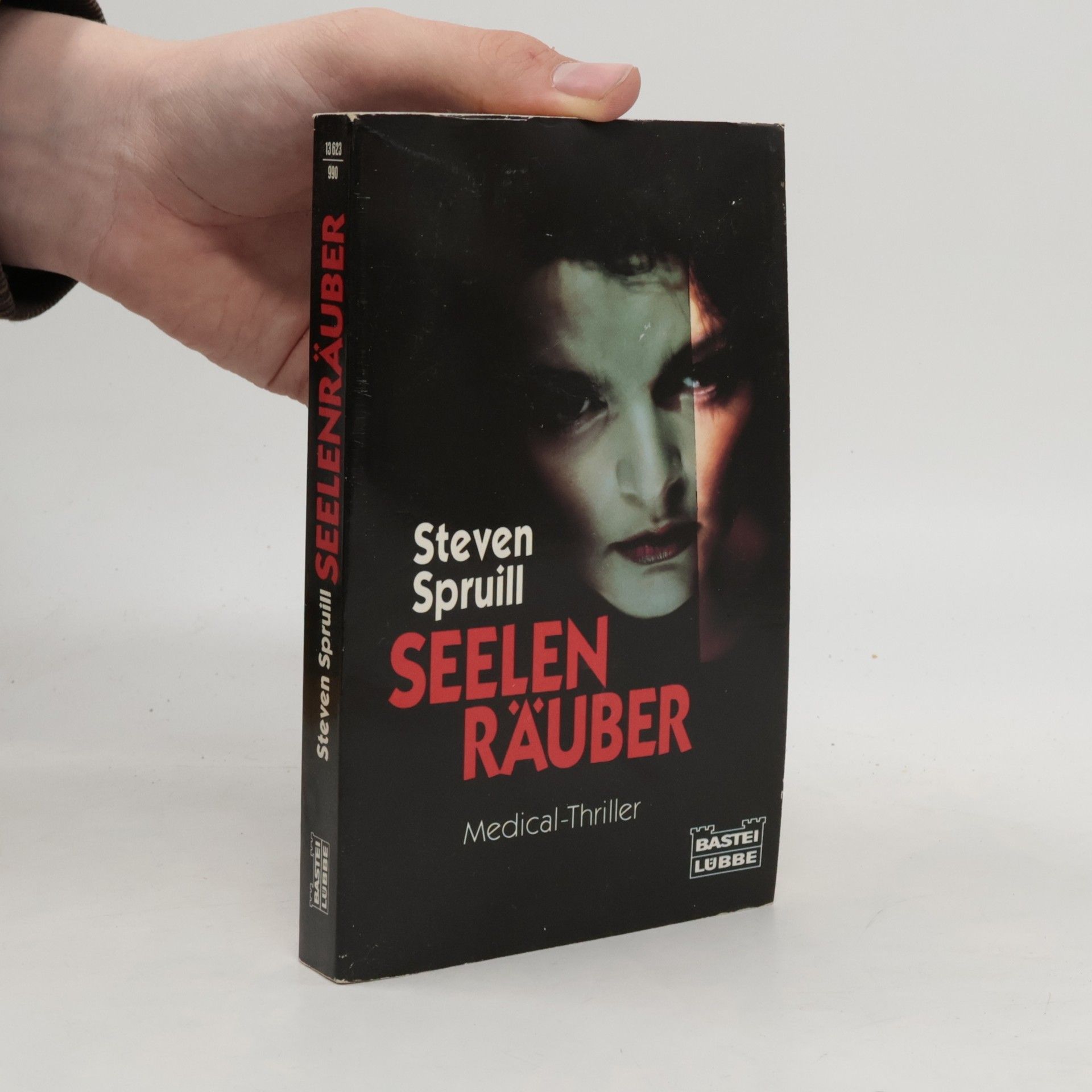 Steven G. Spruill Seelenräuber. Medical-Thriller