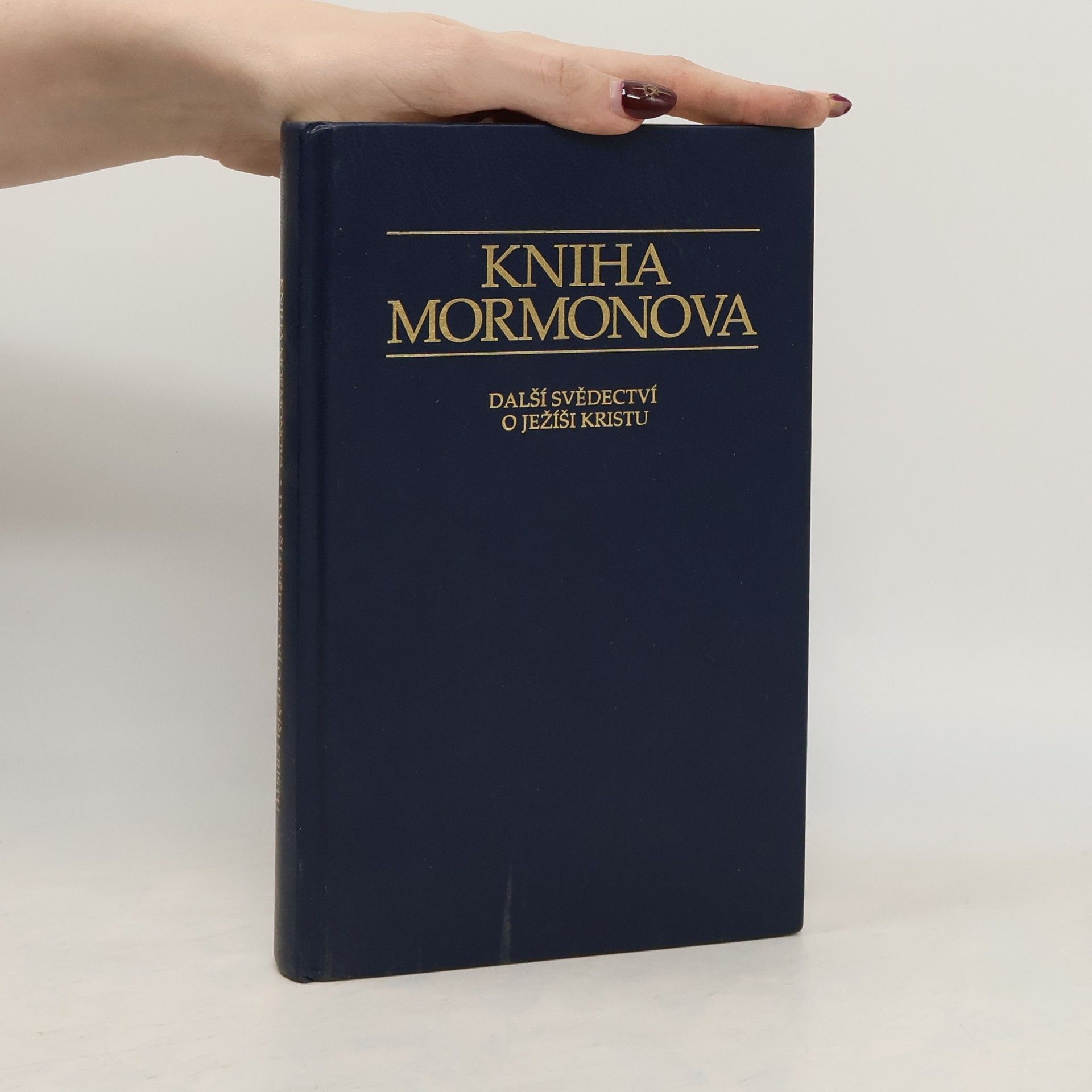 Various authors Kniha Mormonova. Další svědectví o Ježíši Kristu