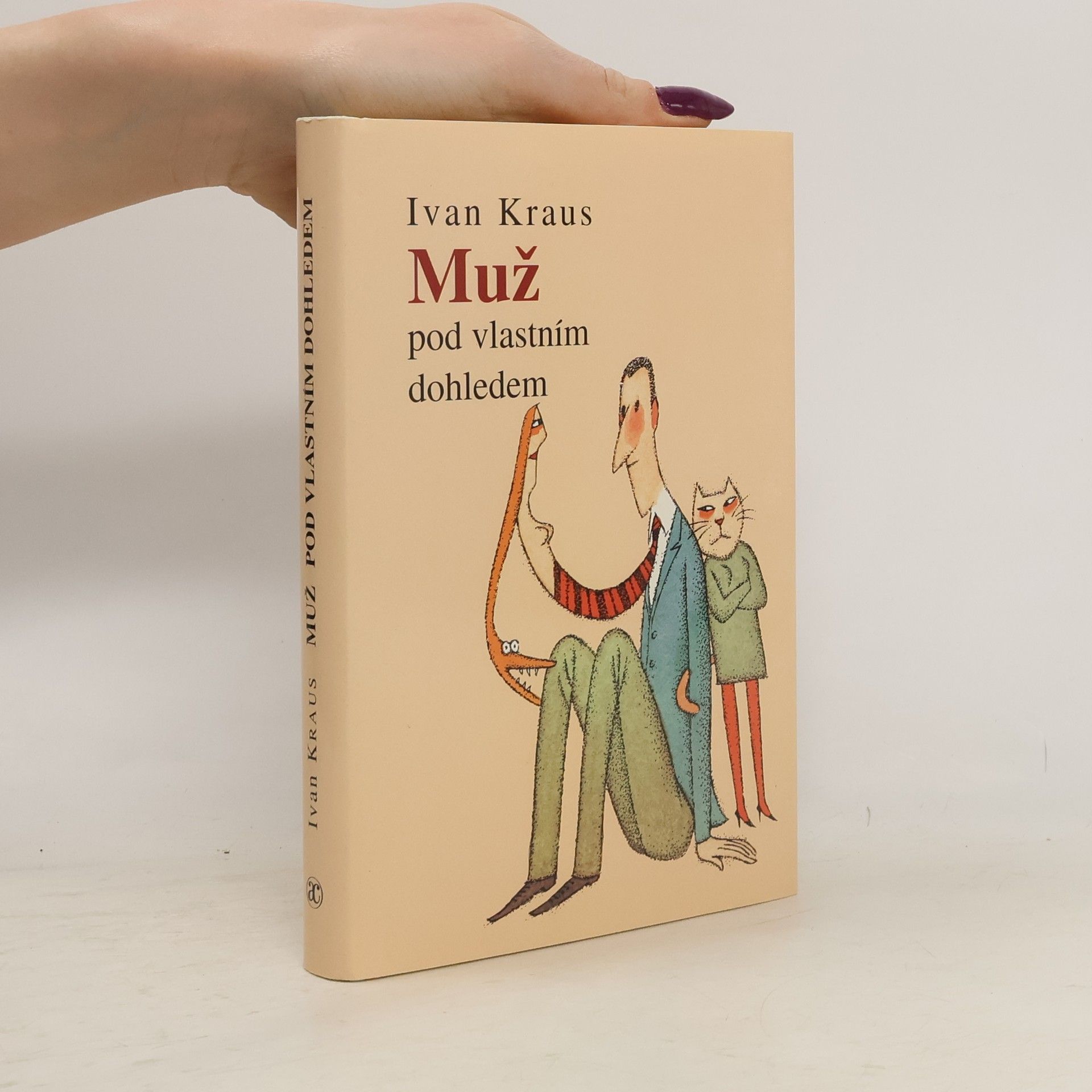 Ivan Kraus Muž pod vlastním dohledem