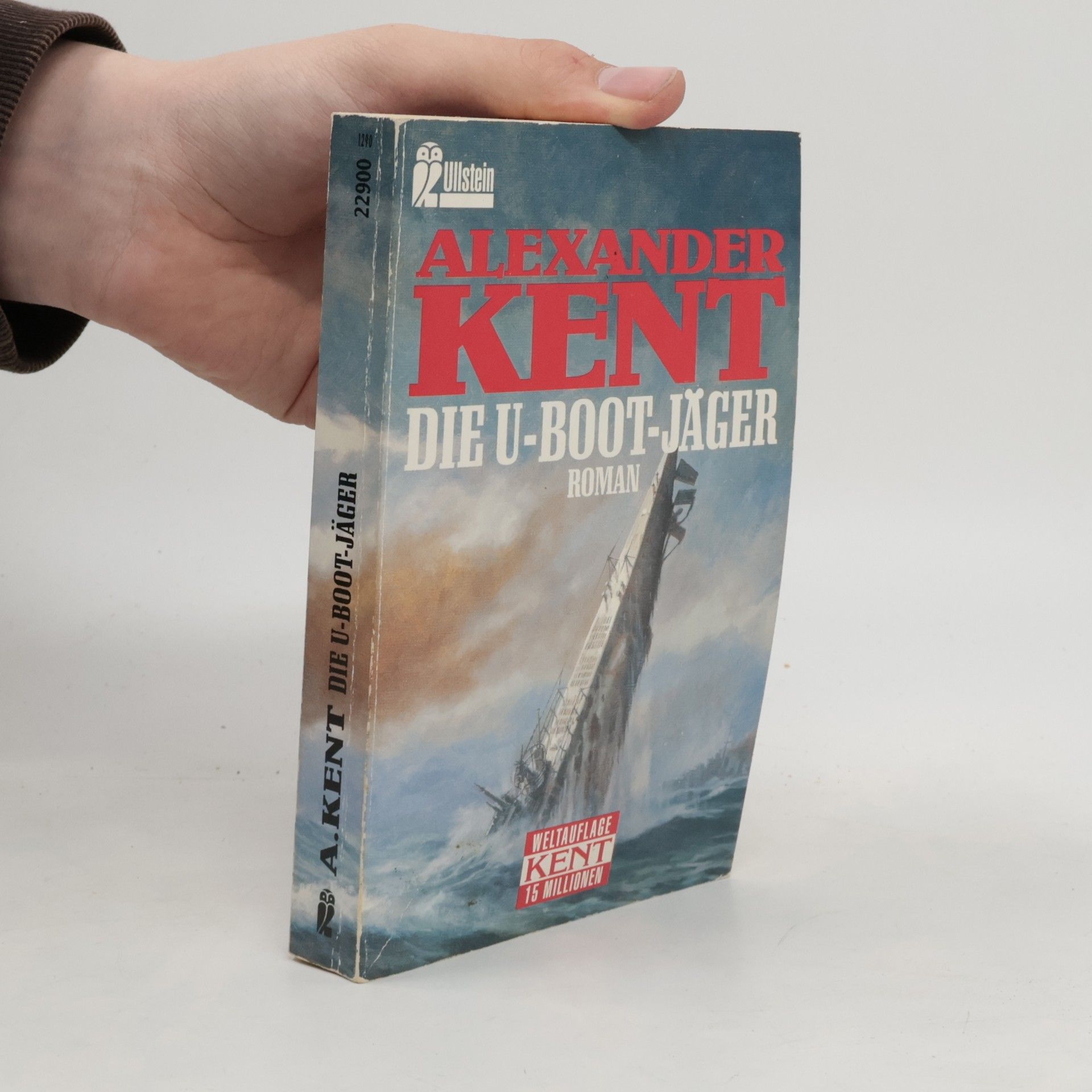 Alexander Kent Die U-Boot-Jäger