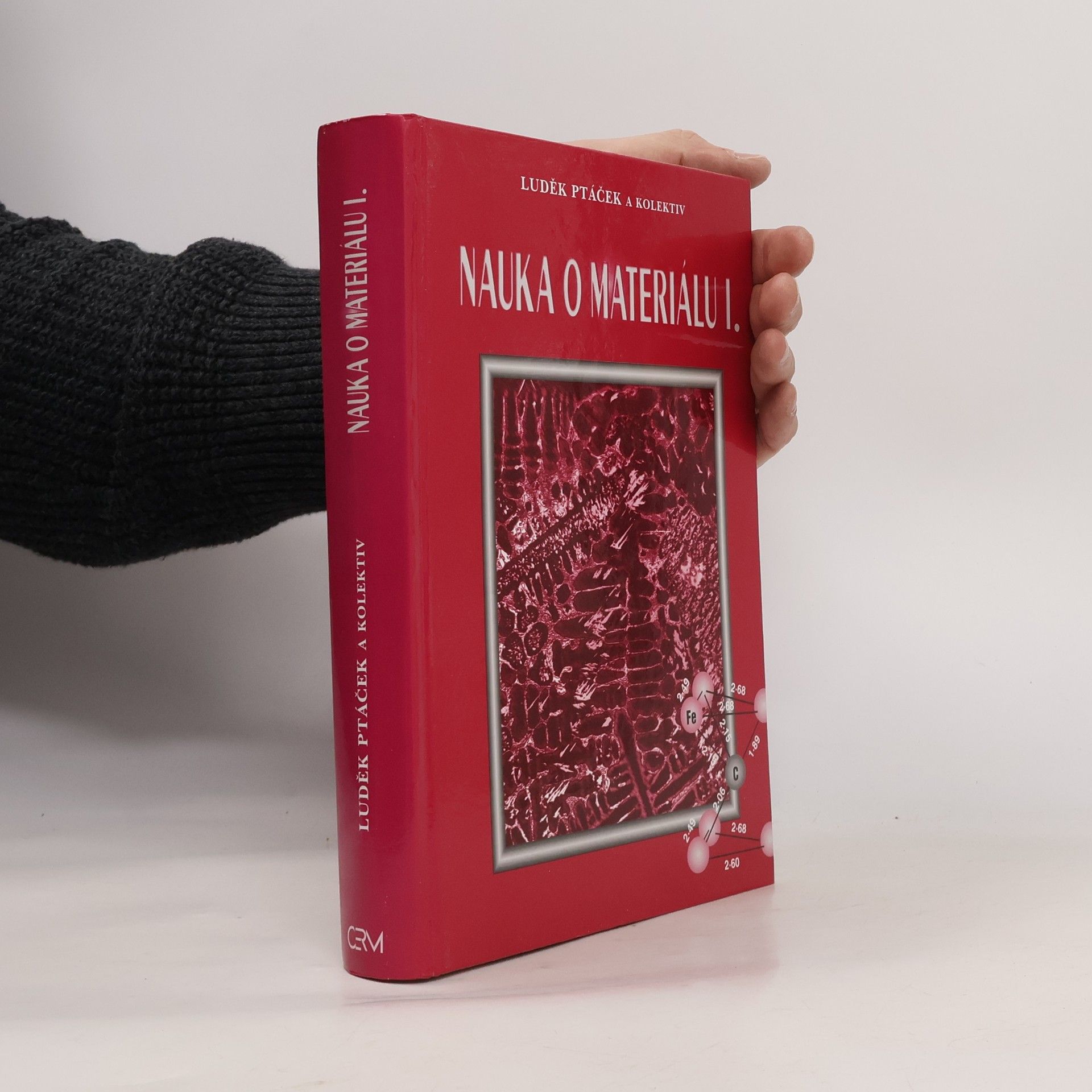 Luděk Ptáček Nauka o materiálu I.