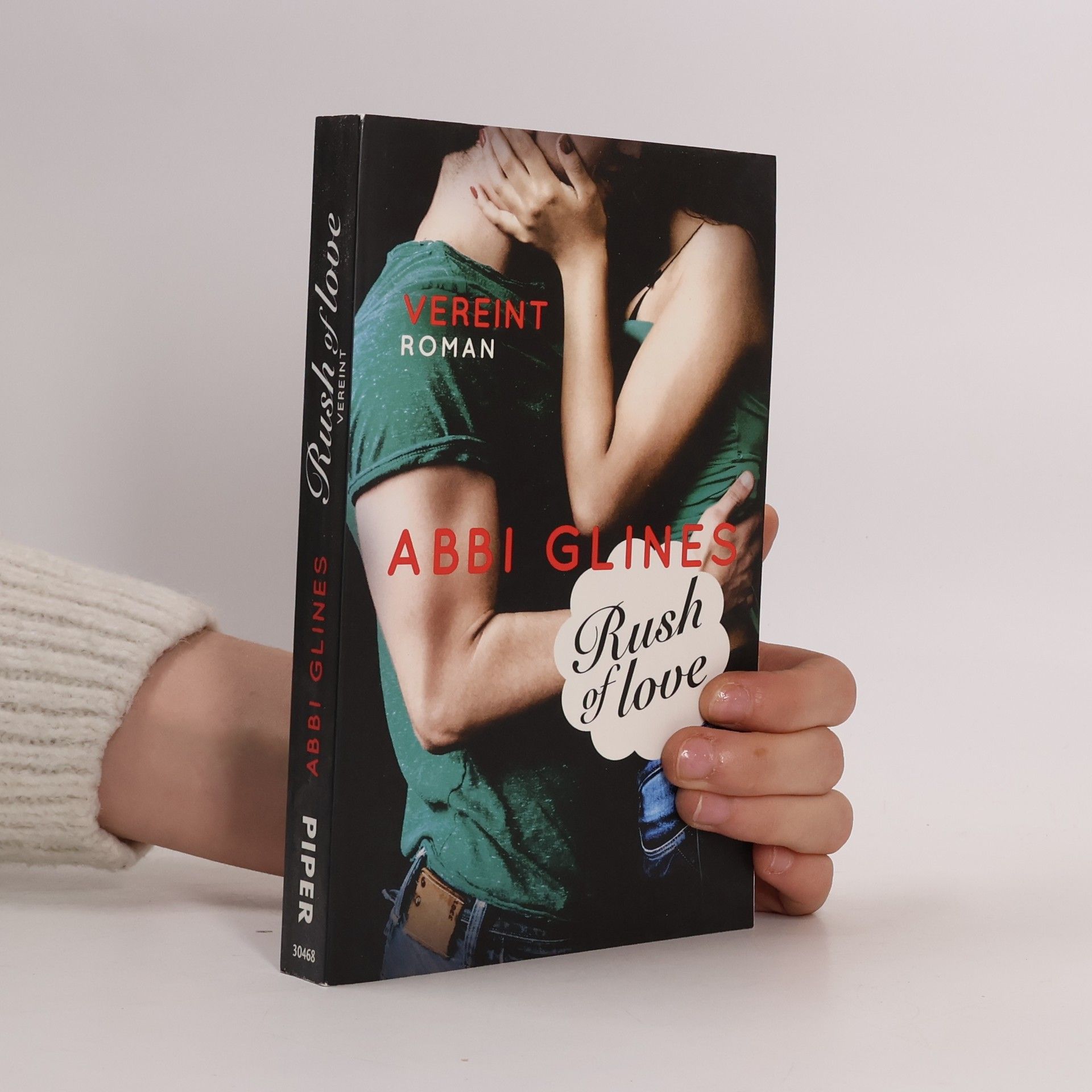 Abbi Glines Rush of love - vereint