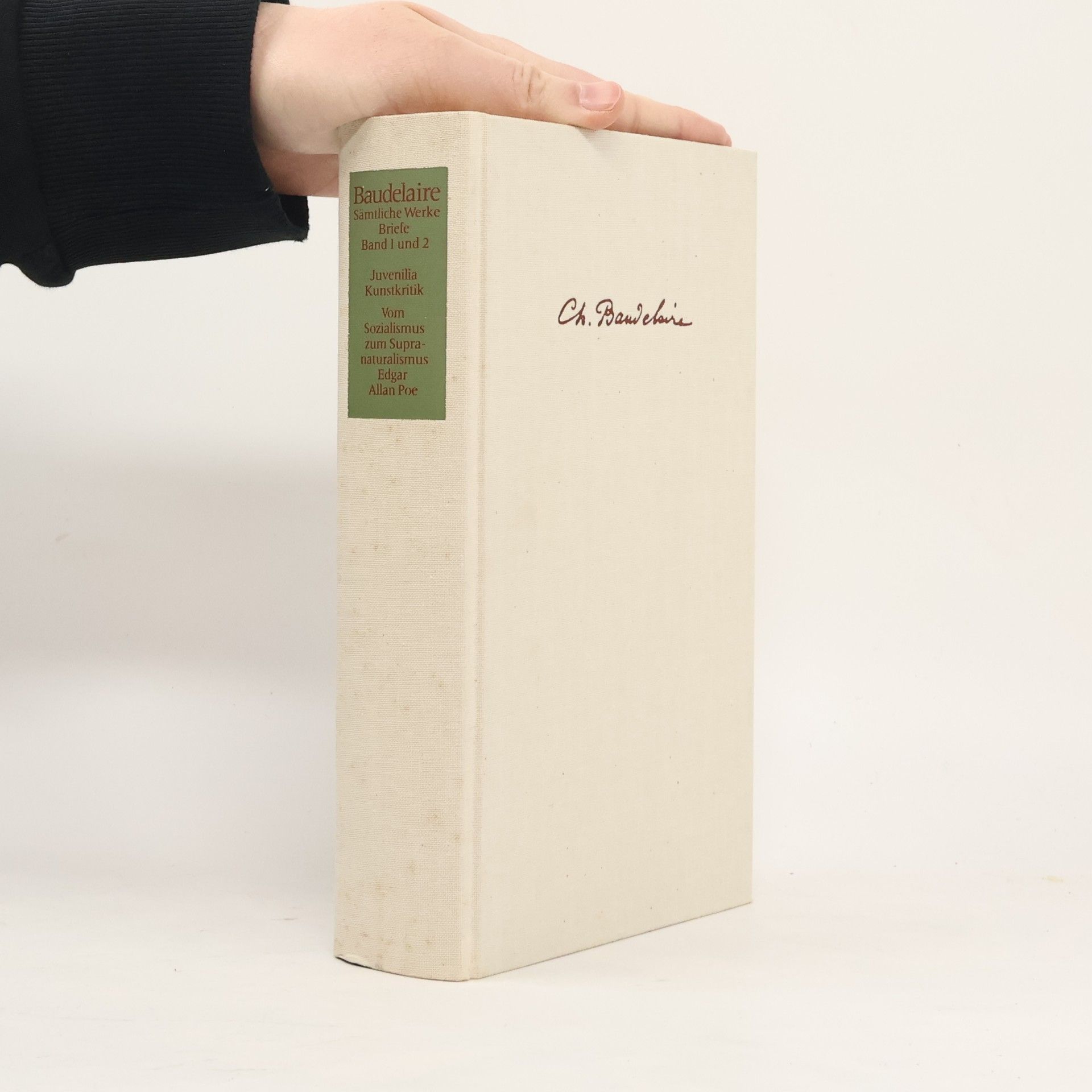 Charles Baudelaire Sämtliche Werke und Briefe 1-2