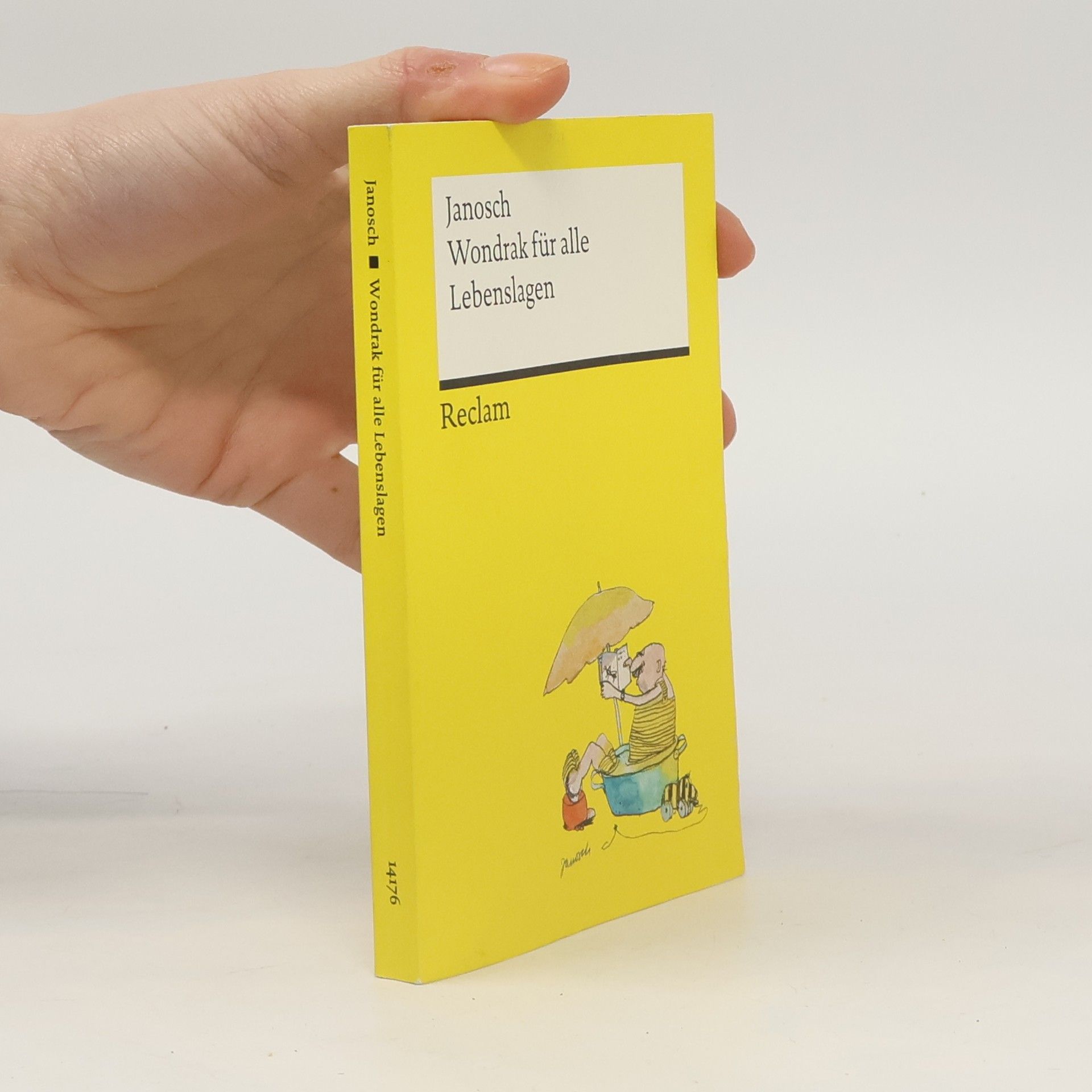 Janosch: Wondrak für alle Lebenslagen