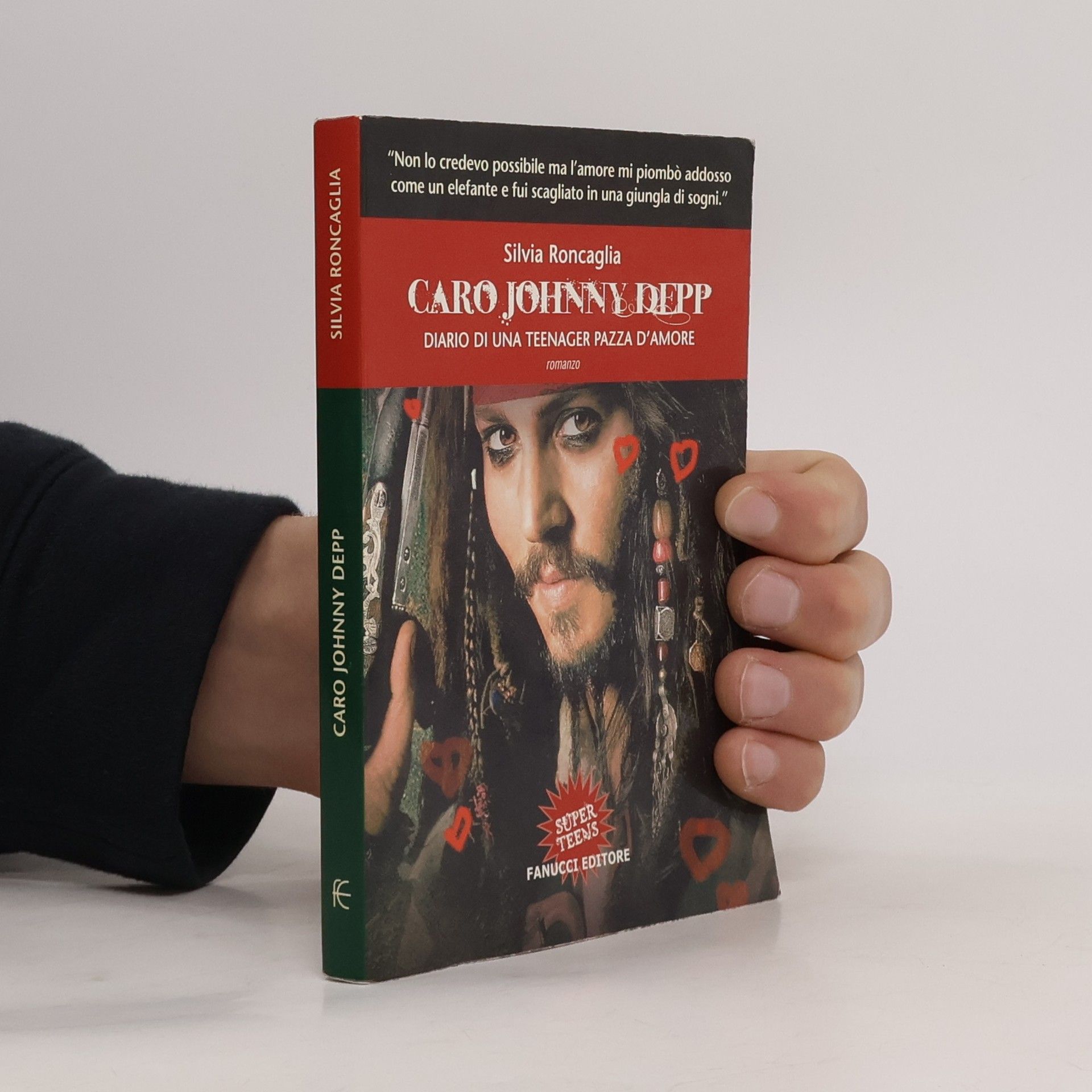Silvia Roncaglia Super Teens: Caro Johnny Depp. Diario di una teenager pazza d'amore