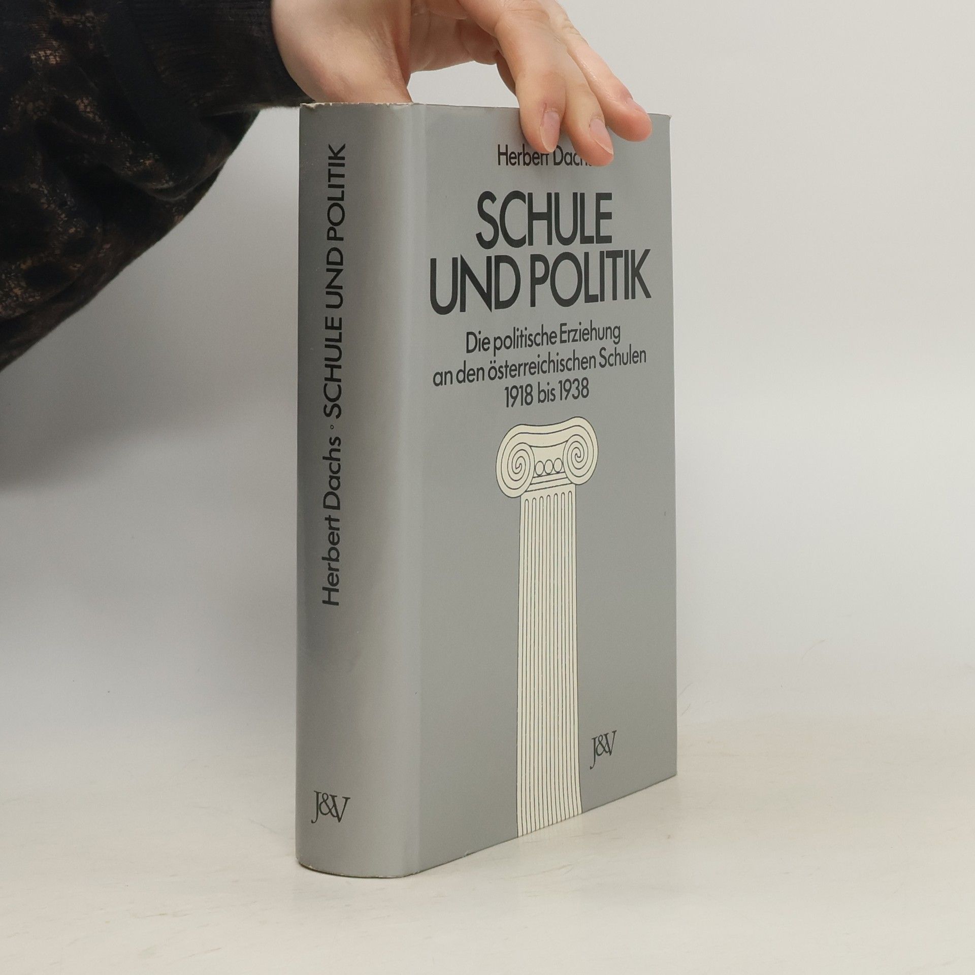 Herbert Dachs Schule und Politik