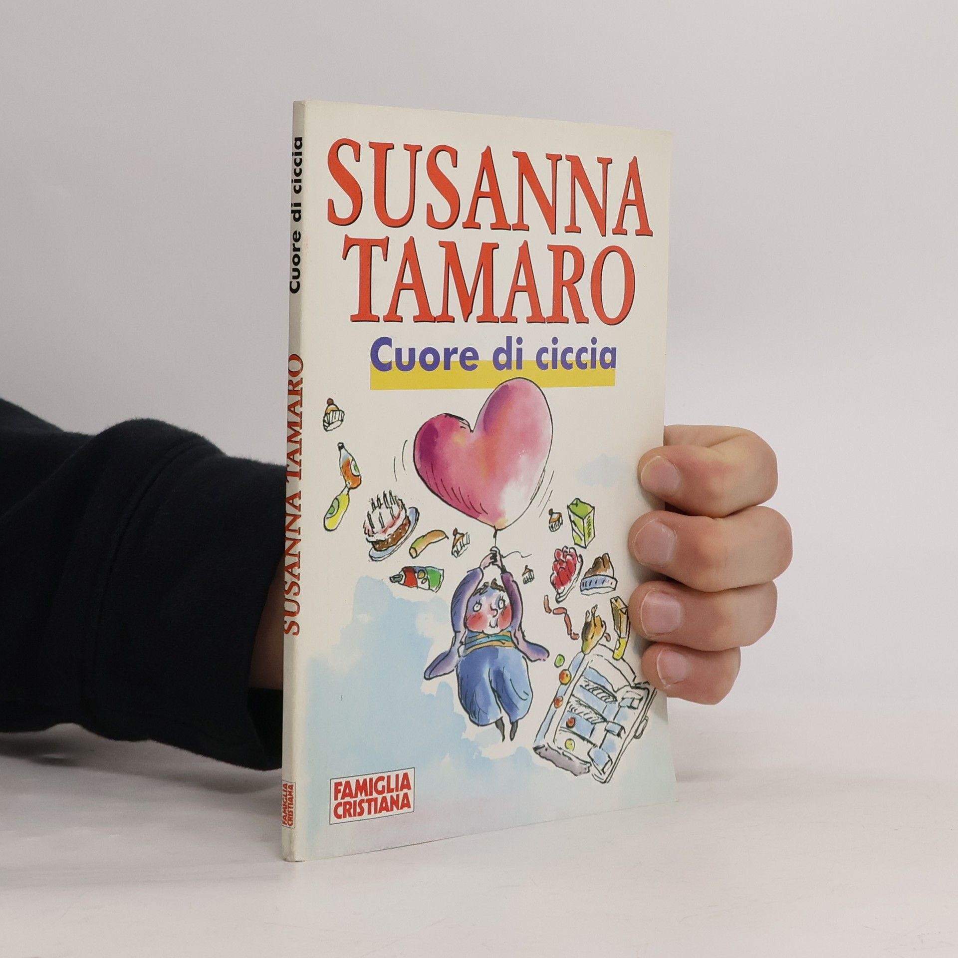 Susanna Tamaro Cuore di ciccia