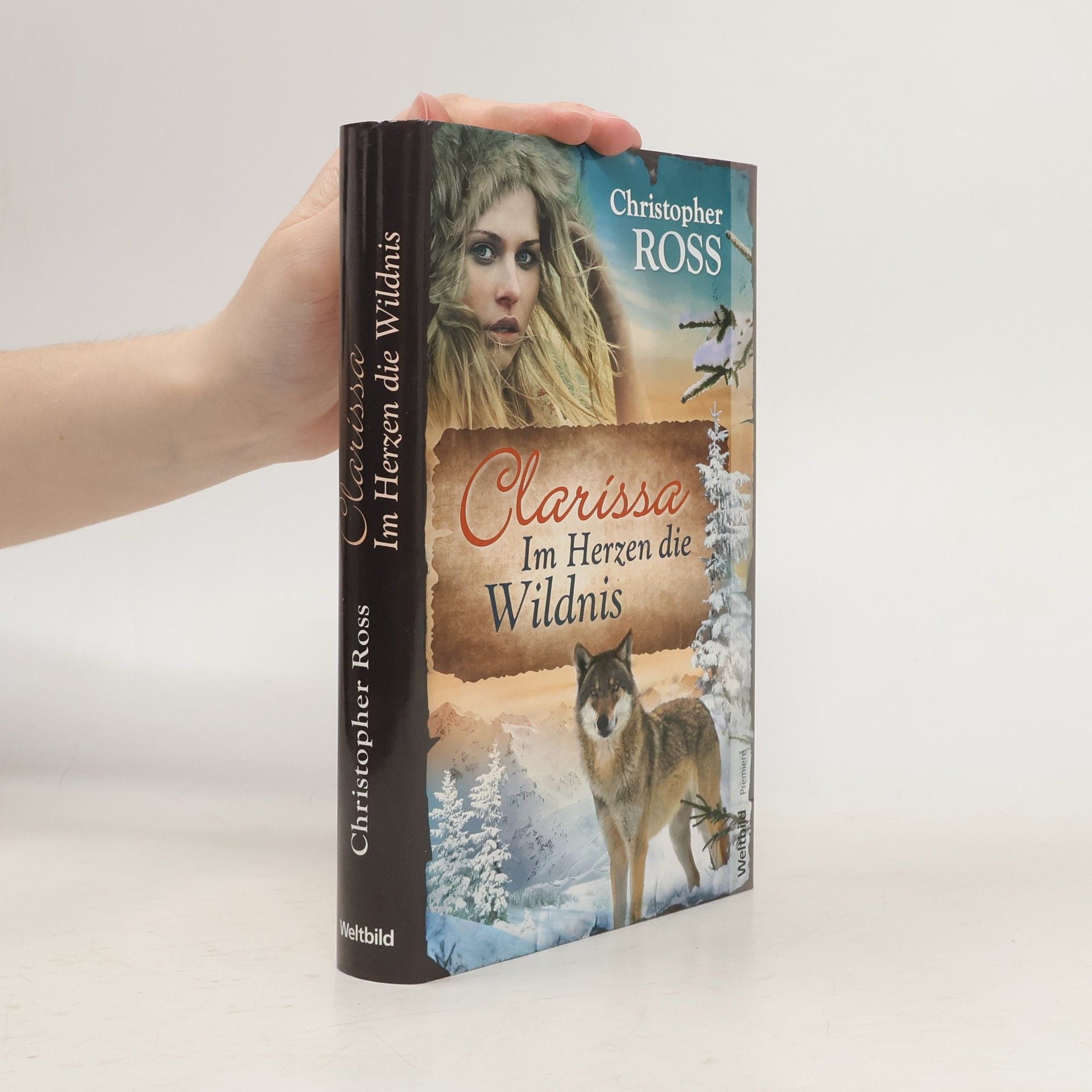 Christopher Ross Clarissa - Im Herzen die Wildnis
