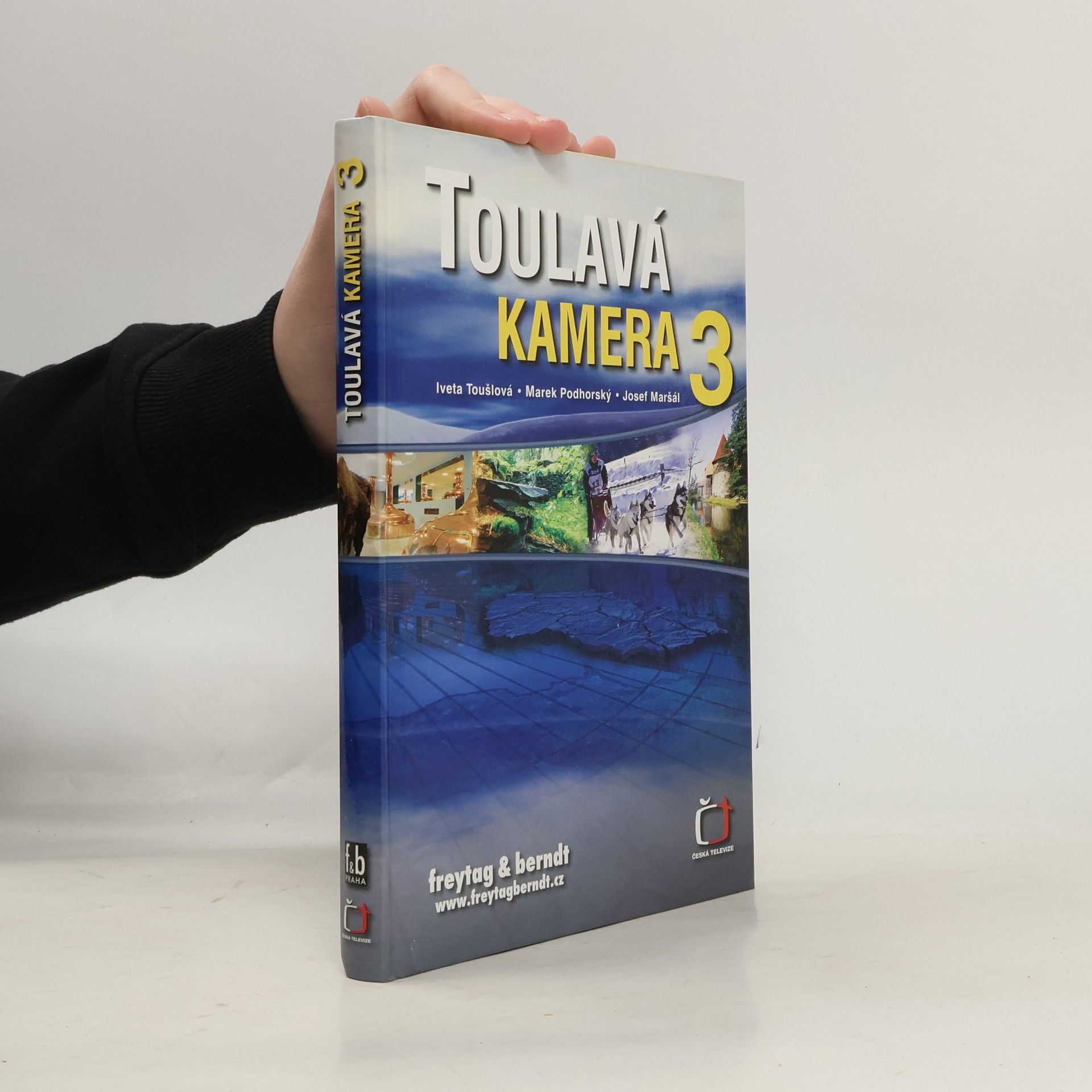 Iveta Toušlová Toulavá kamera 3