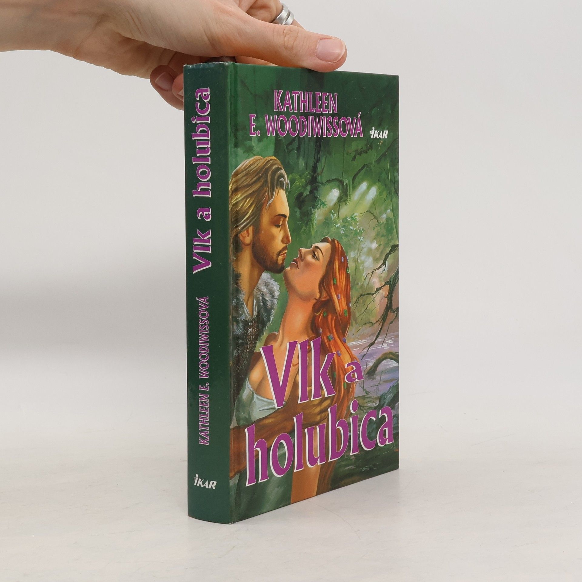 Kathleen E. Woodiwiss Vlk a holubica