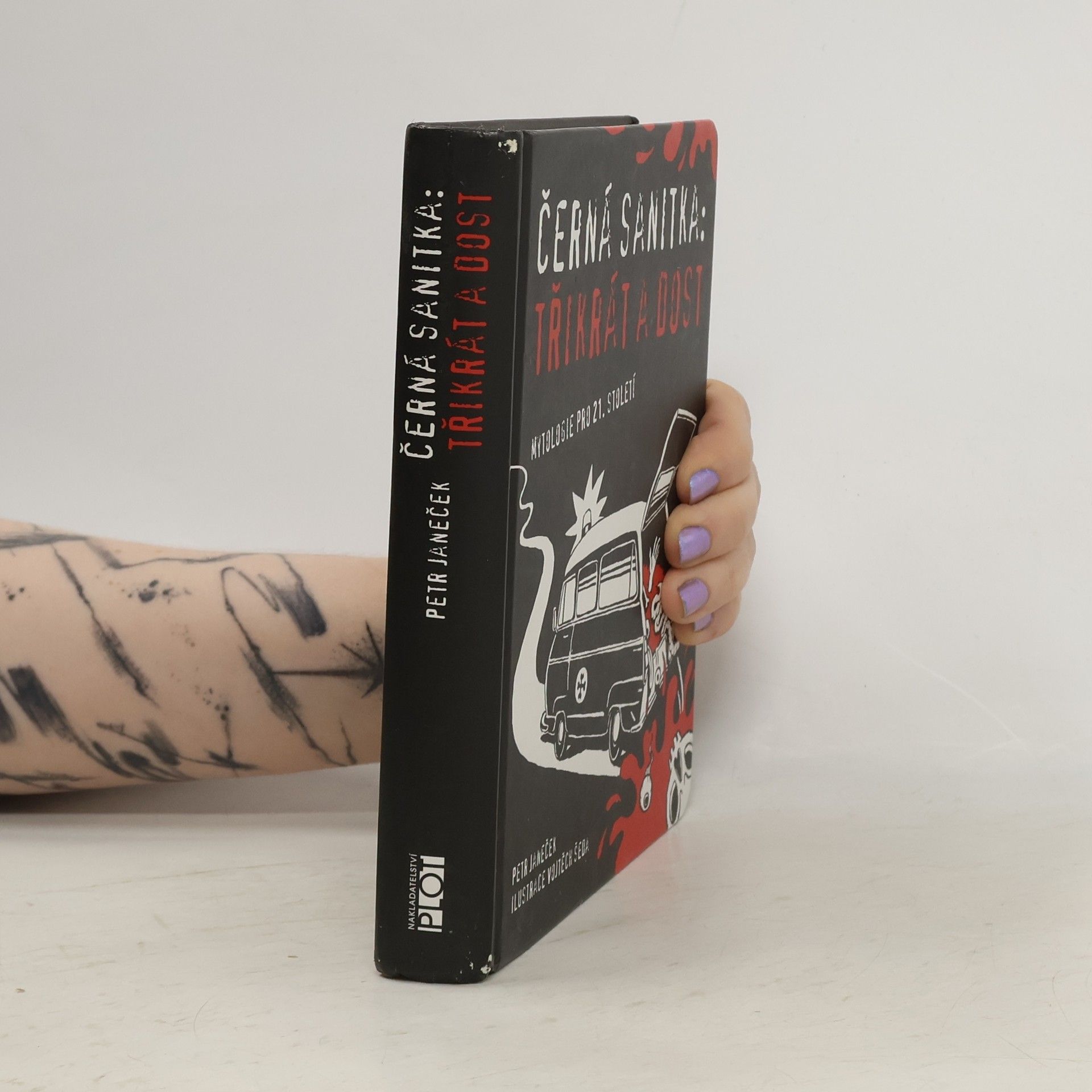 Petr Janeček Černá sanitka: třikrát a dost: Mytologie pro 21. století