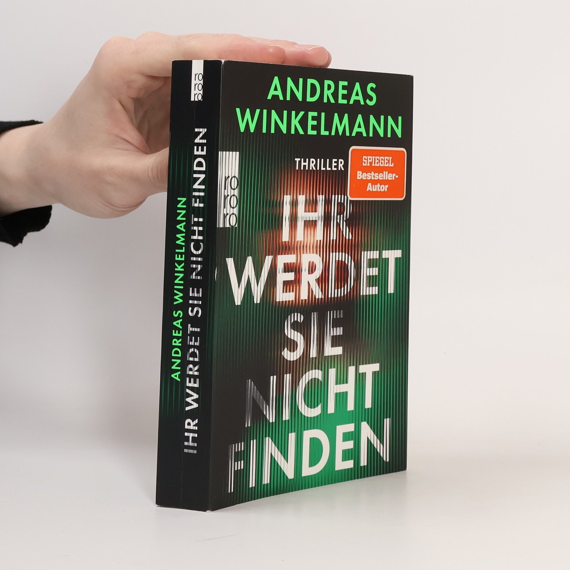 Andreas Winkelmann Ihr werdet sie nicht finden