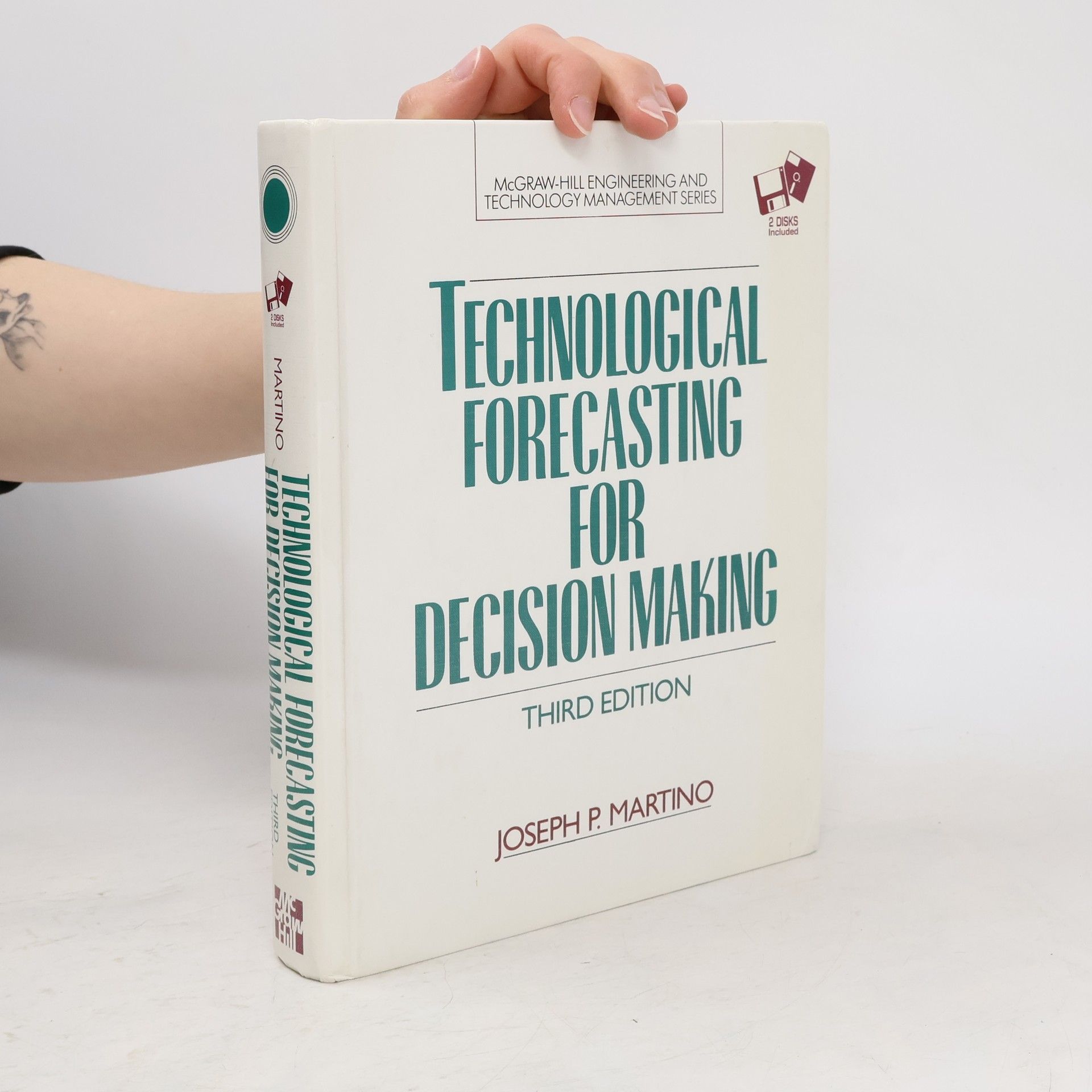 Joseph Paul Martino McGraw-Hill Engineering and Technology Management Series: Technological Forecasting for Decision Making