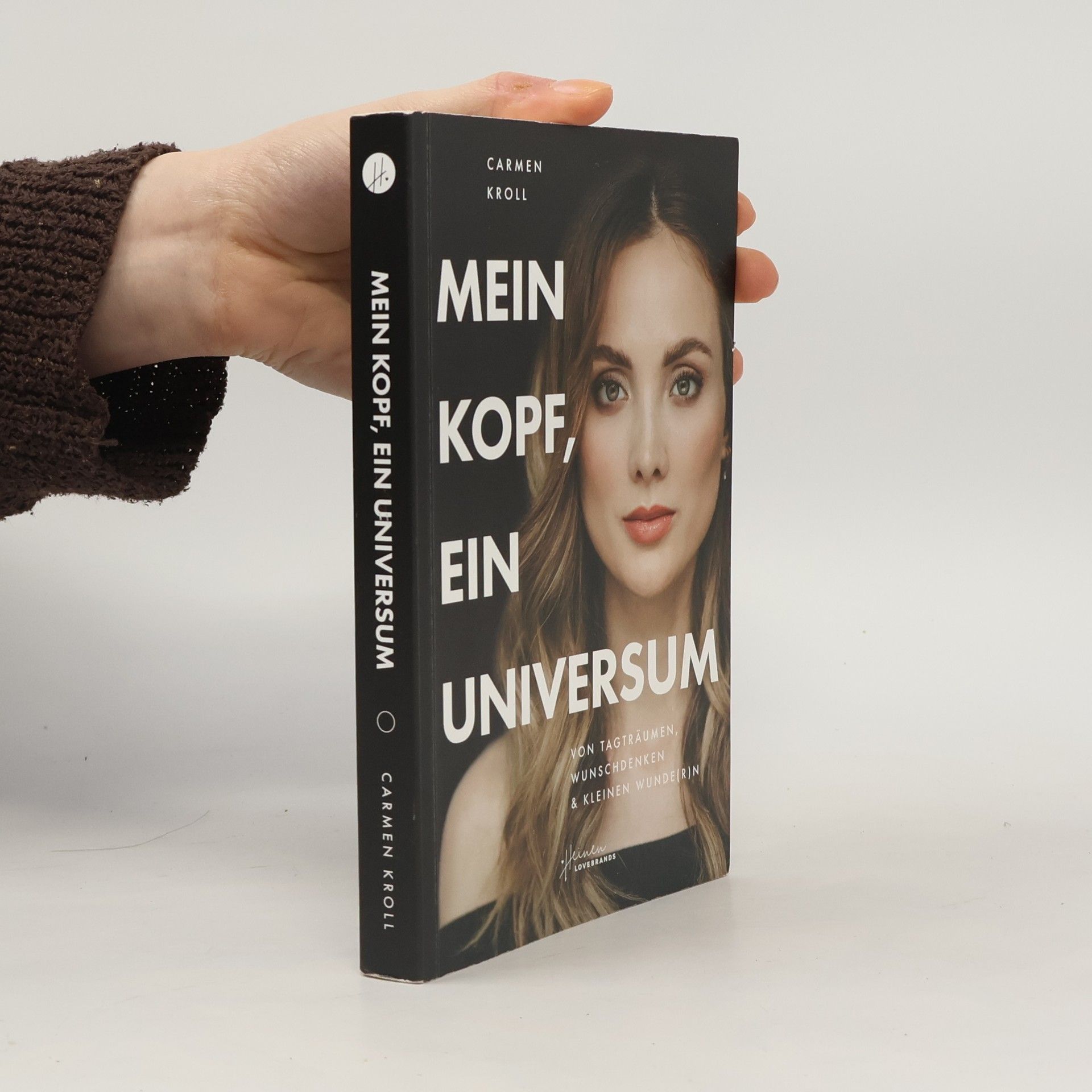 Carmen Kroll Mein Kopf, ein Universum