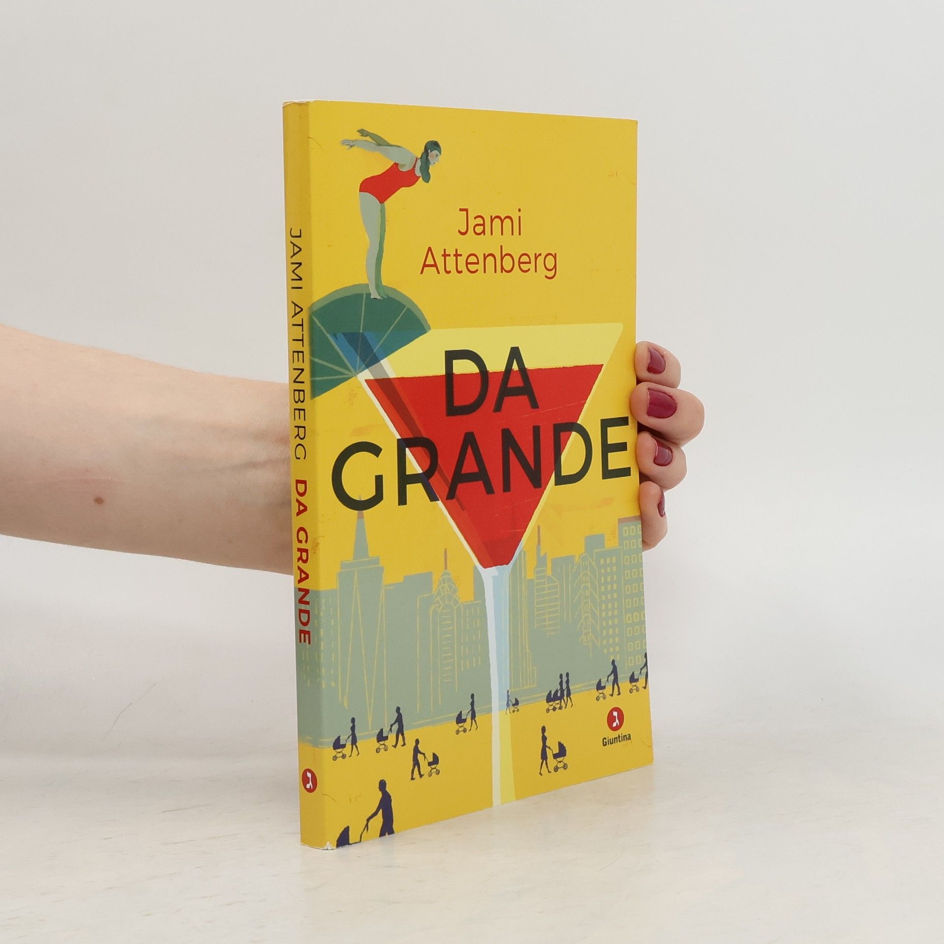 Jami Attenberg Da grande