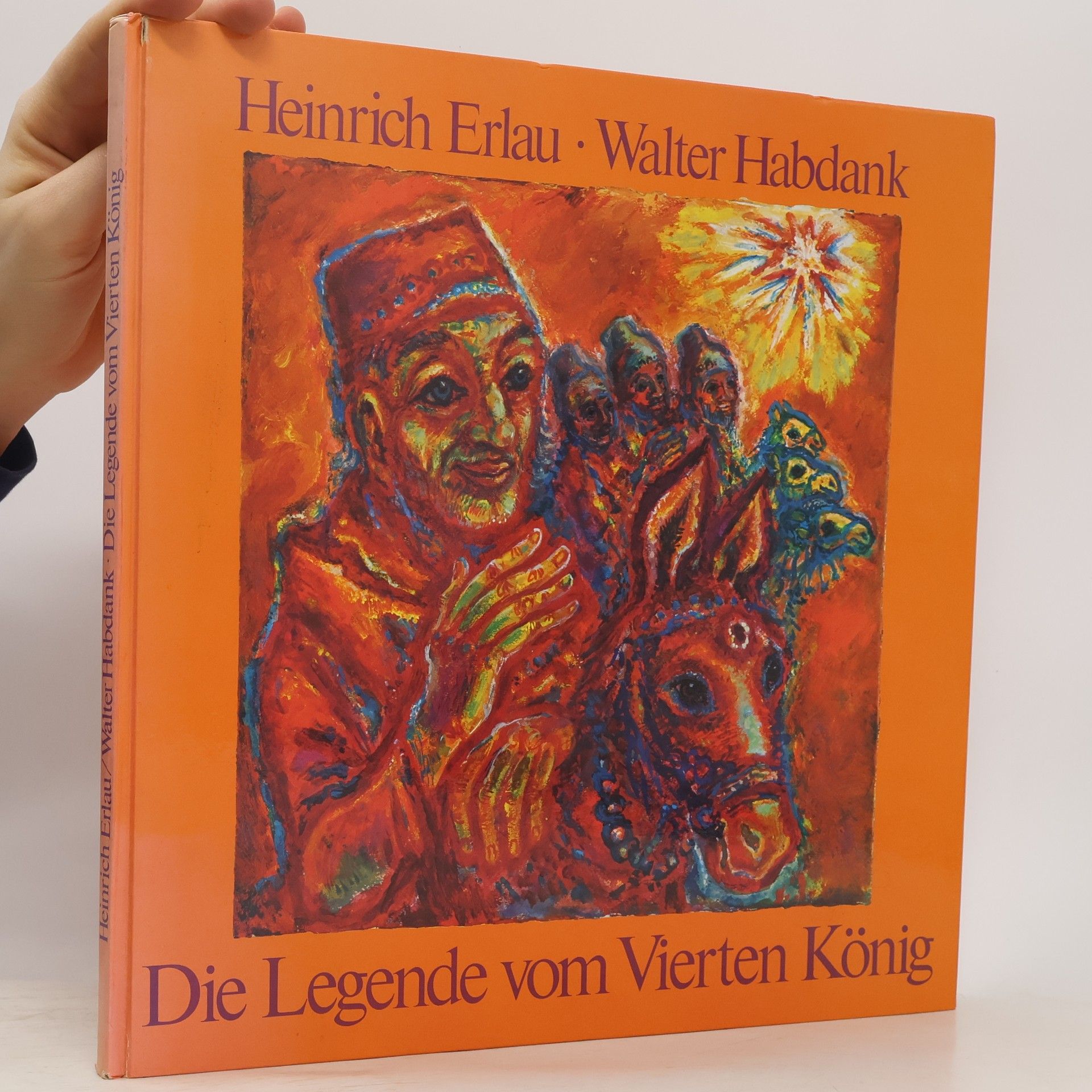 Heinrich Erlau Die Legende vom vierten König