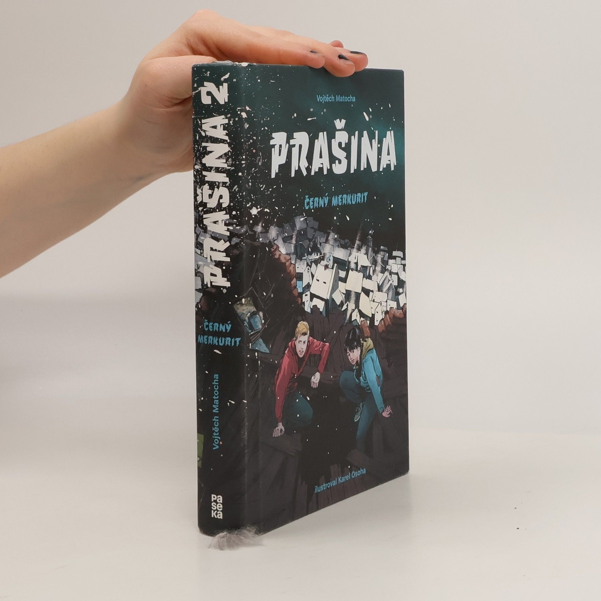 Vojtěch Matocha Černý merkurit. Prašina. Díl 2.