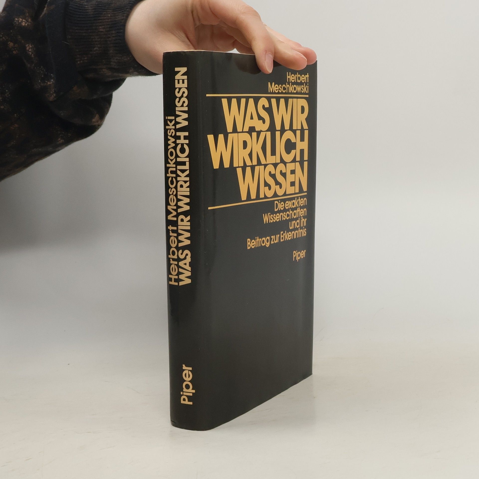 Herbert Meschkowski Was wir wirklich wissen