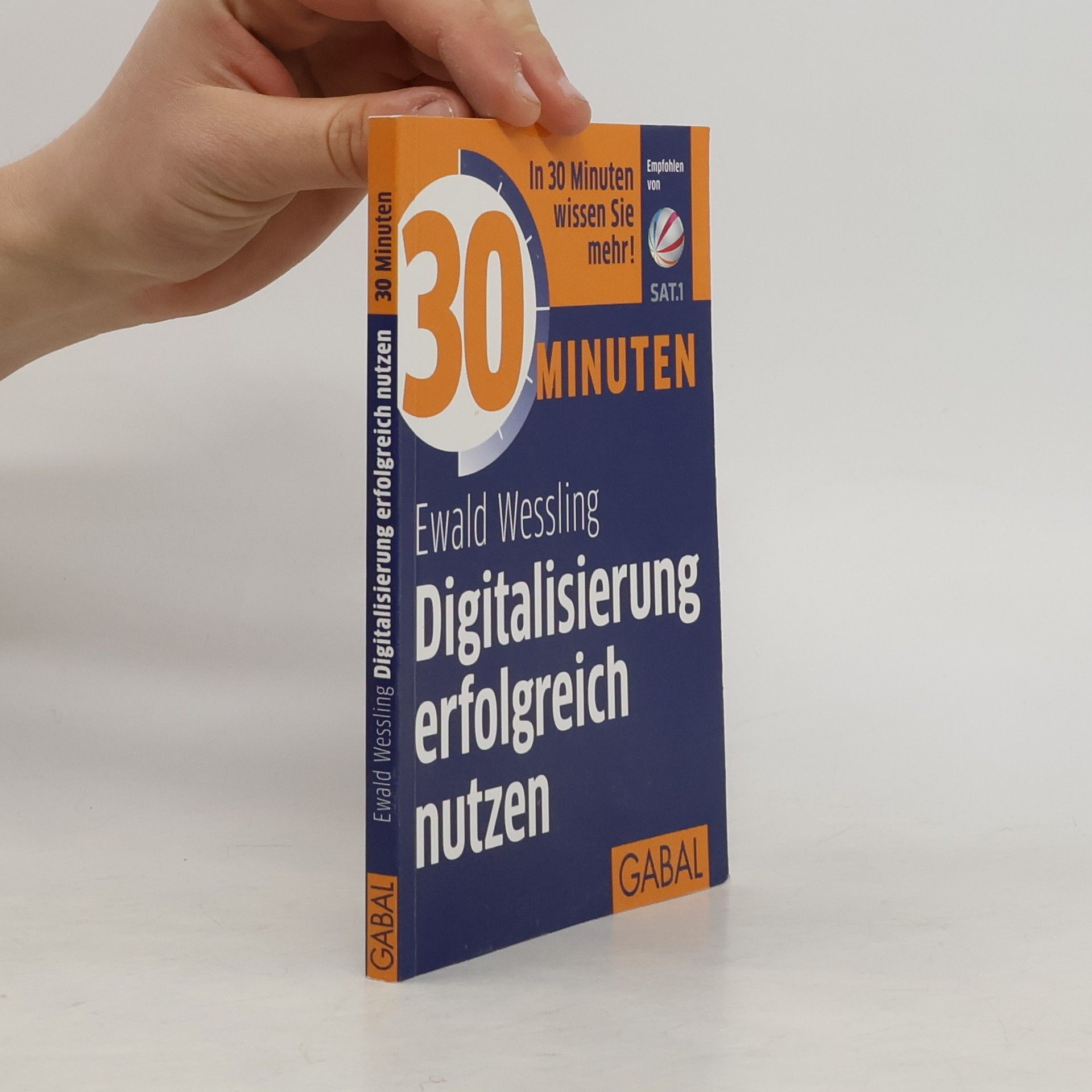 Ewald Wessling 30 Minuten Digitalisierung erfolgreich nutzen