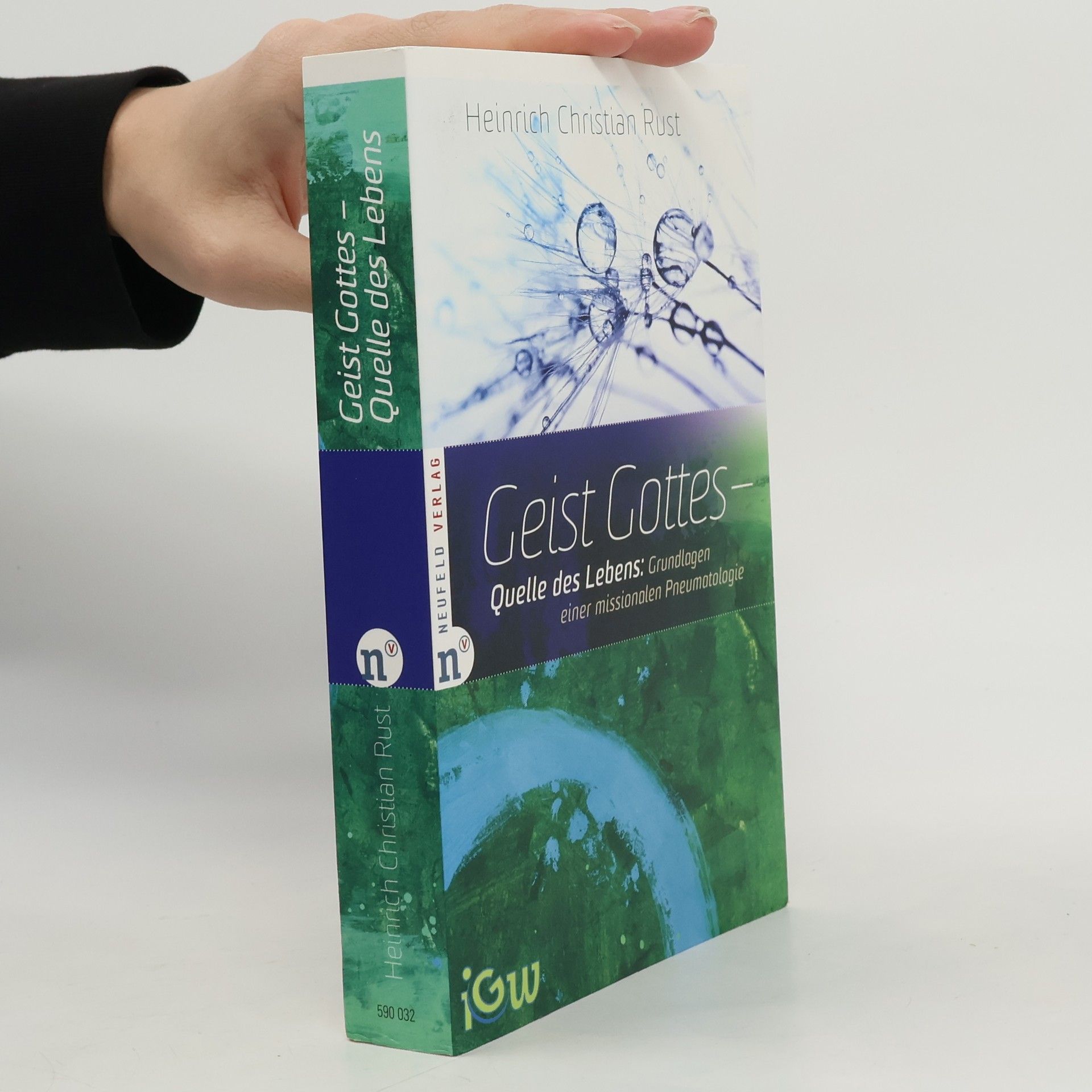 Heinrich Christian Rust Edition IGW - 5: Geist Gottes - Quelle des Lebens