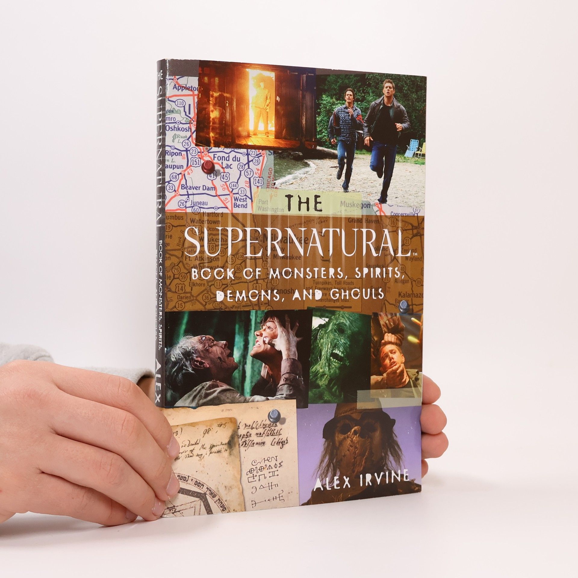 Alexander C. Irvine The "Supernatural" Book of Monsters, Spirits, Demons, and Ghouls