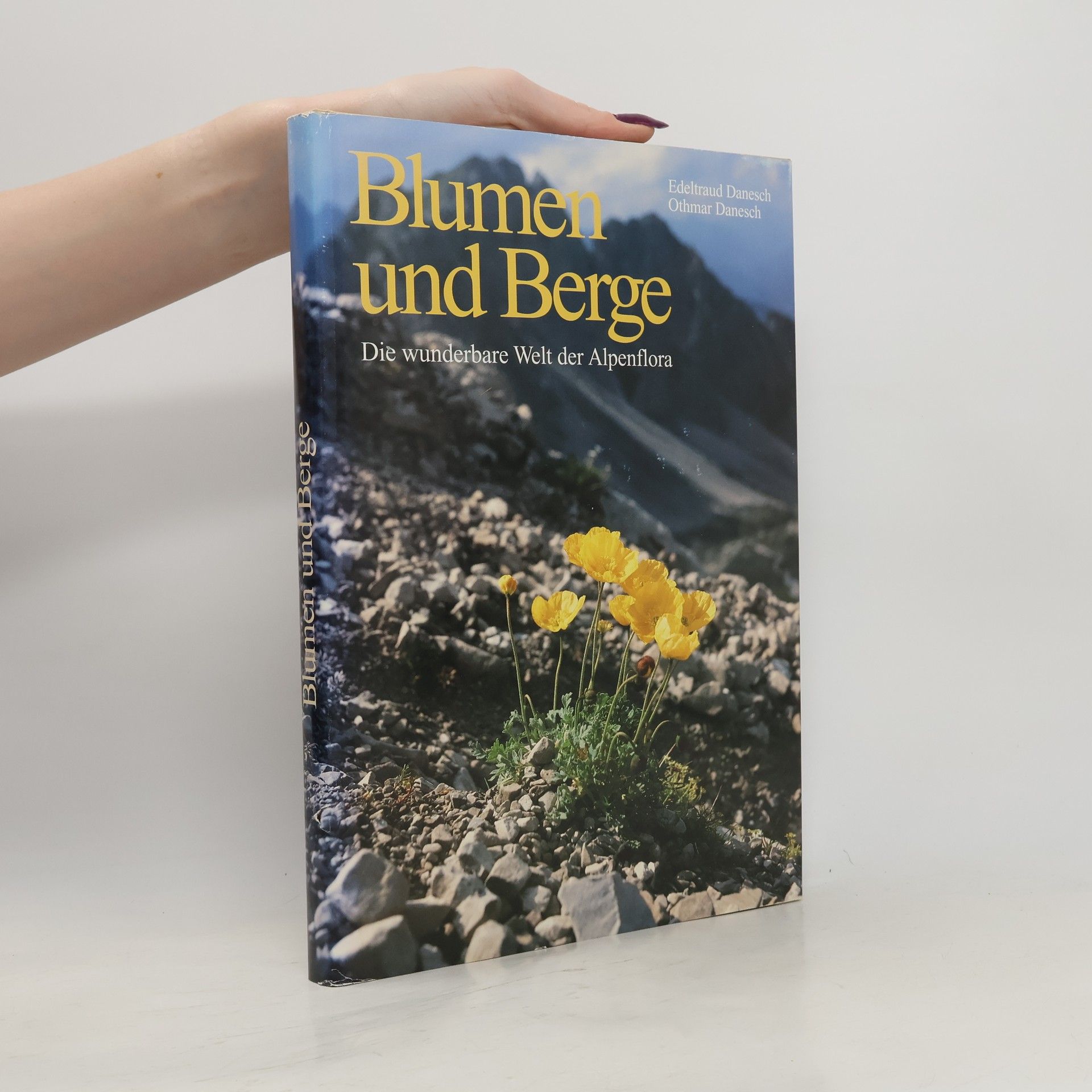 Edeltraut Danesch Blumen und Berge