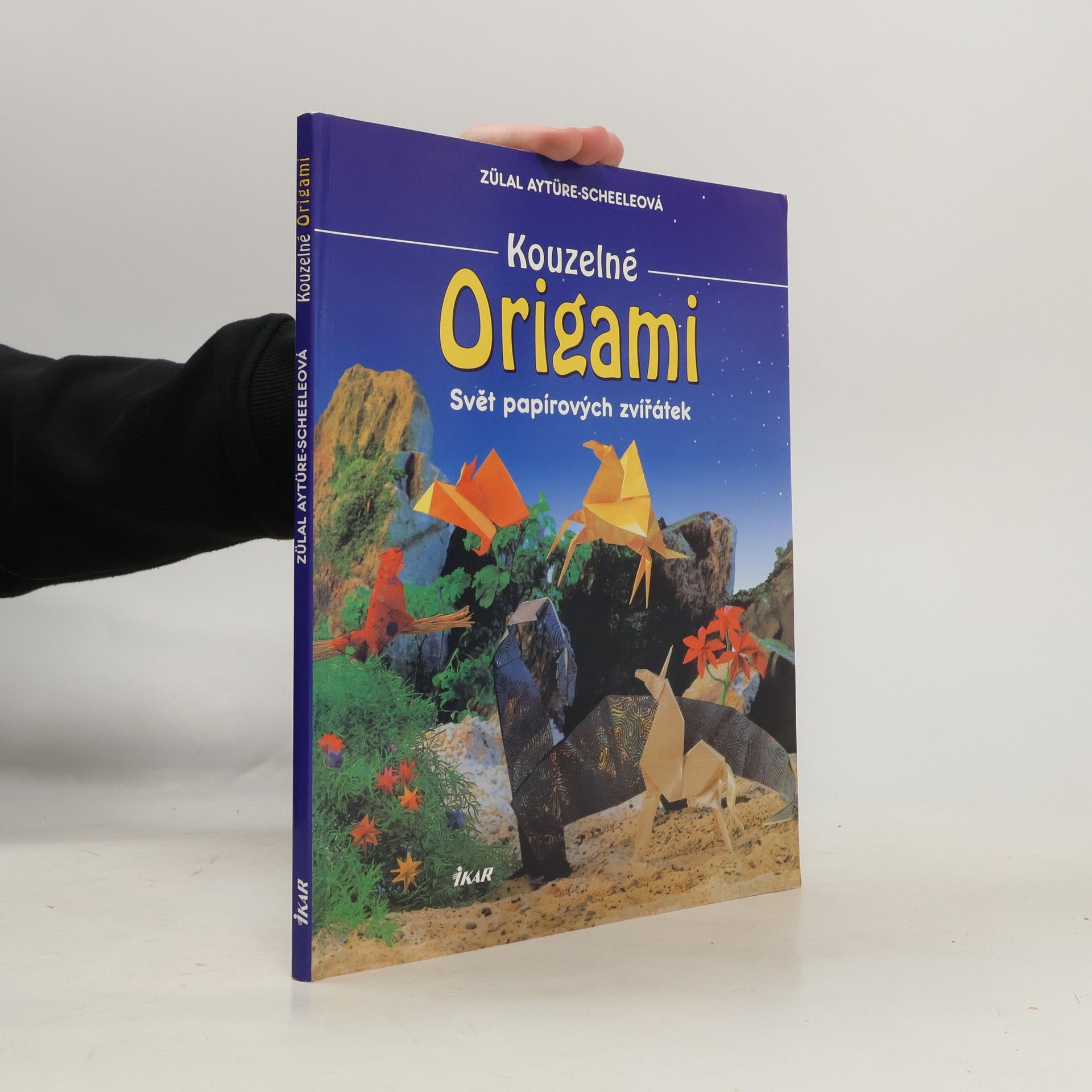 Zülal AytüreScheele Kouzelné origami: Svět papírových zvířátek