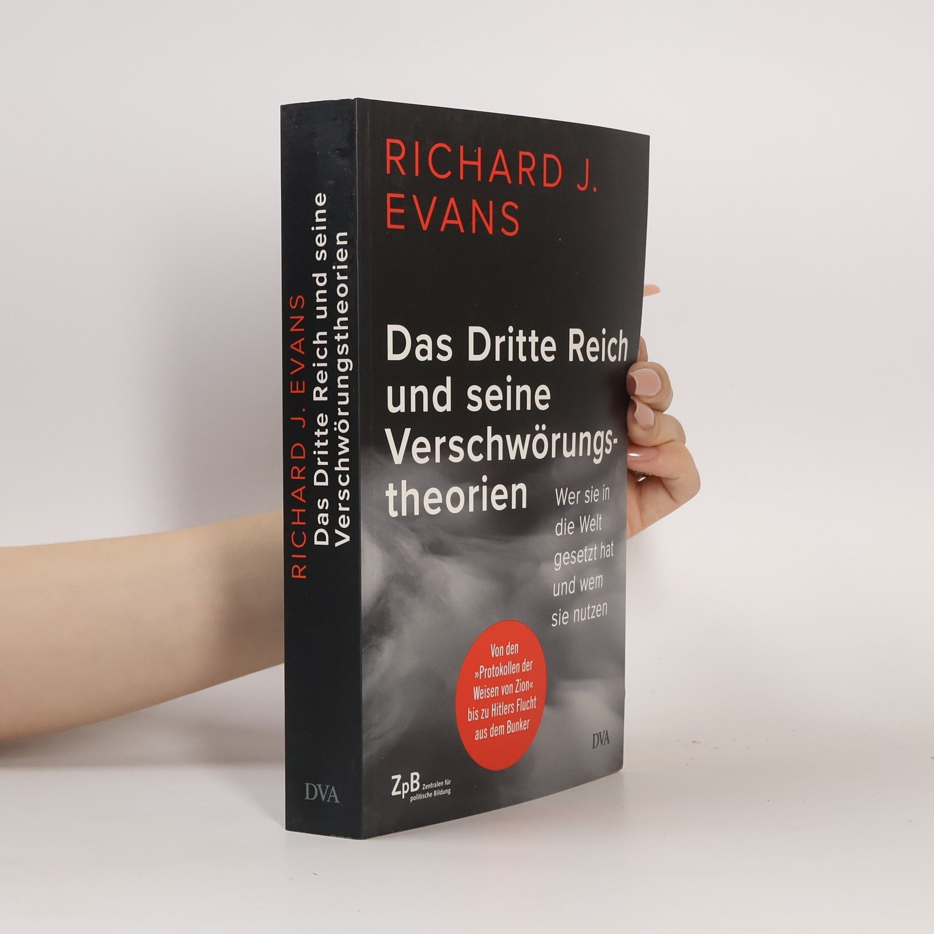 Richard John Evans Das Dritte Reich und seine Verschwörungstheorien