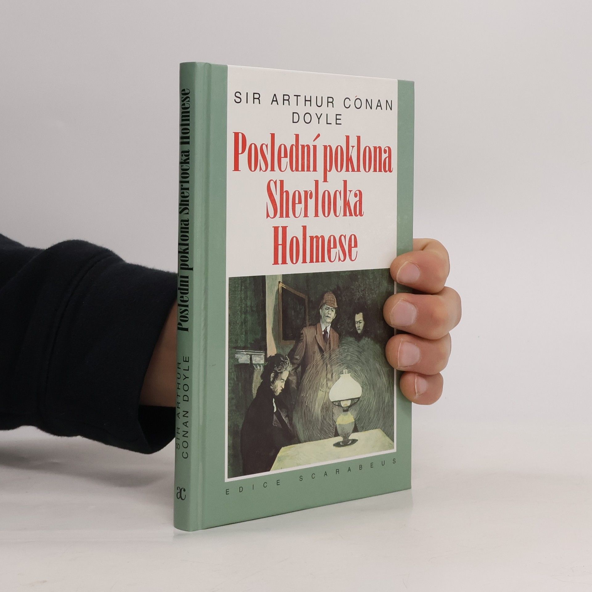 Arthur Conan Doyle Poslední poklona Sherlocka Holmese