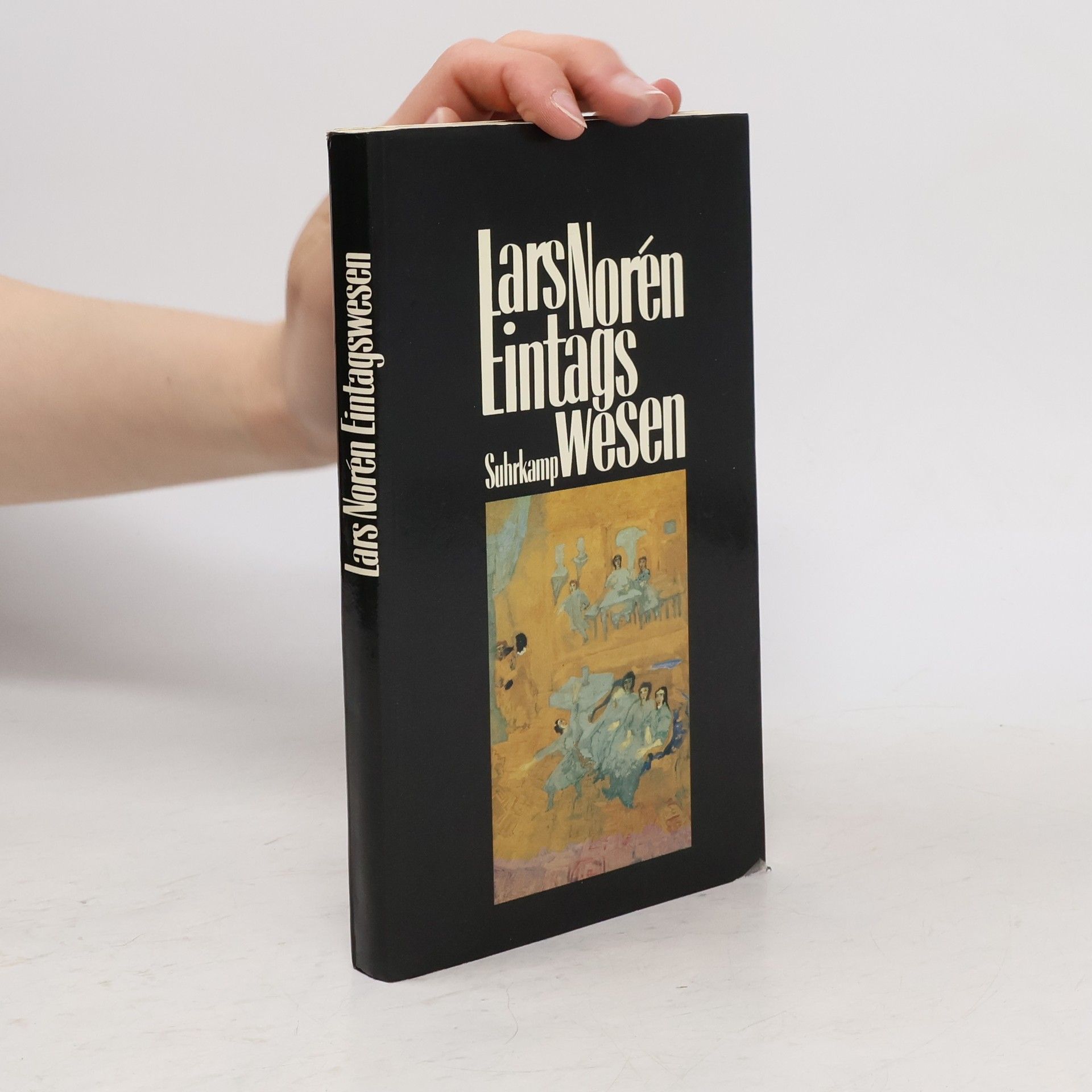 Lars Norén Eintagswesen