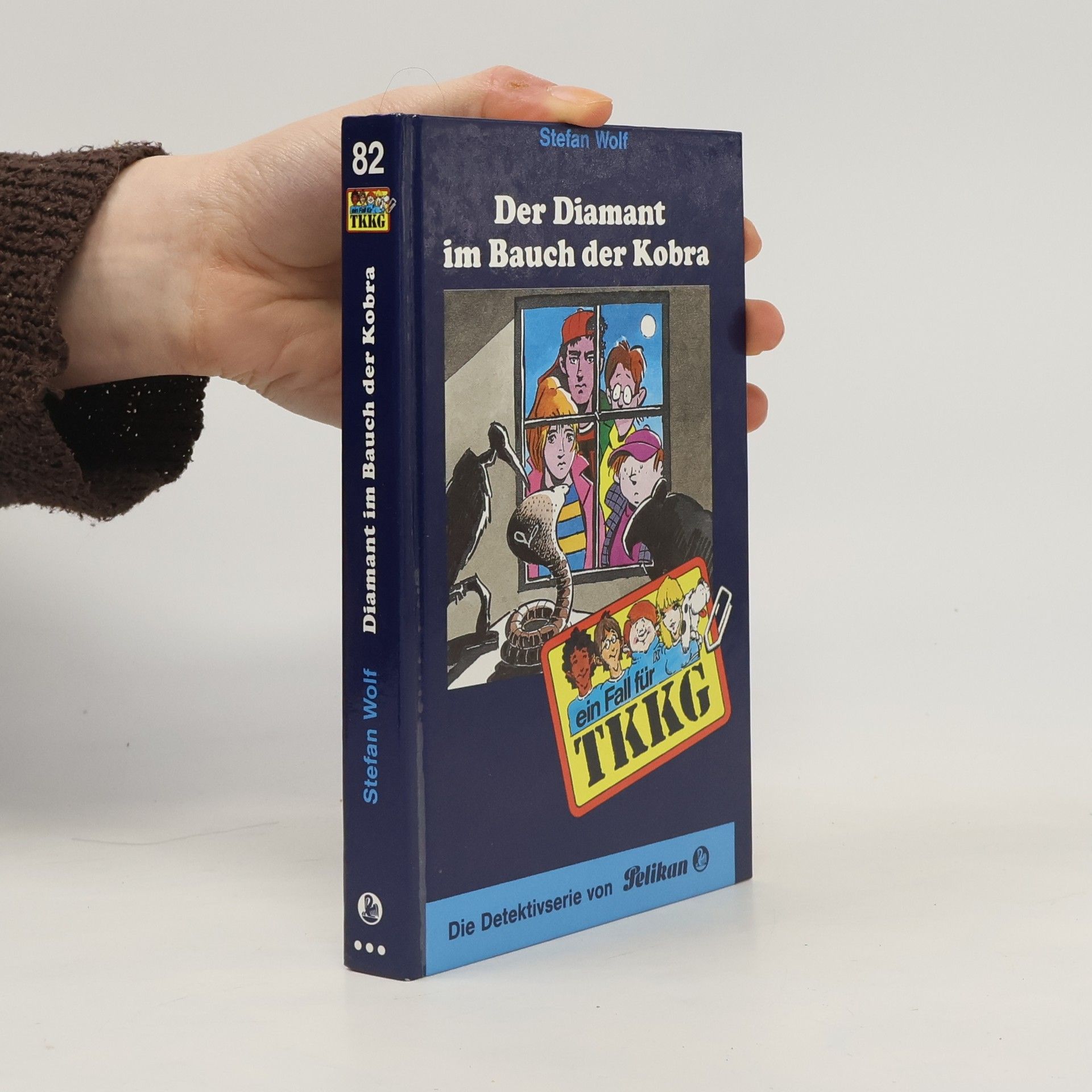Stefan Wolf Ein Fall für TKKG: Der Diamant im Bauch der Kobra