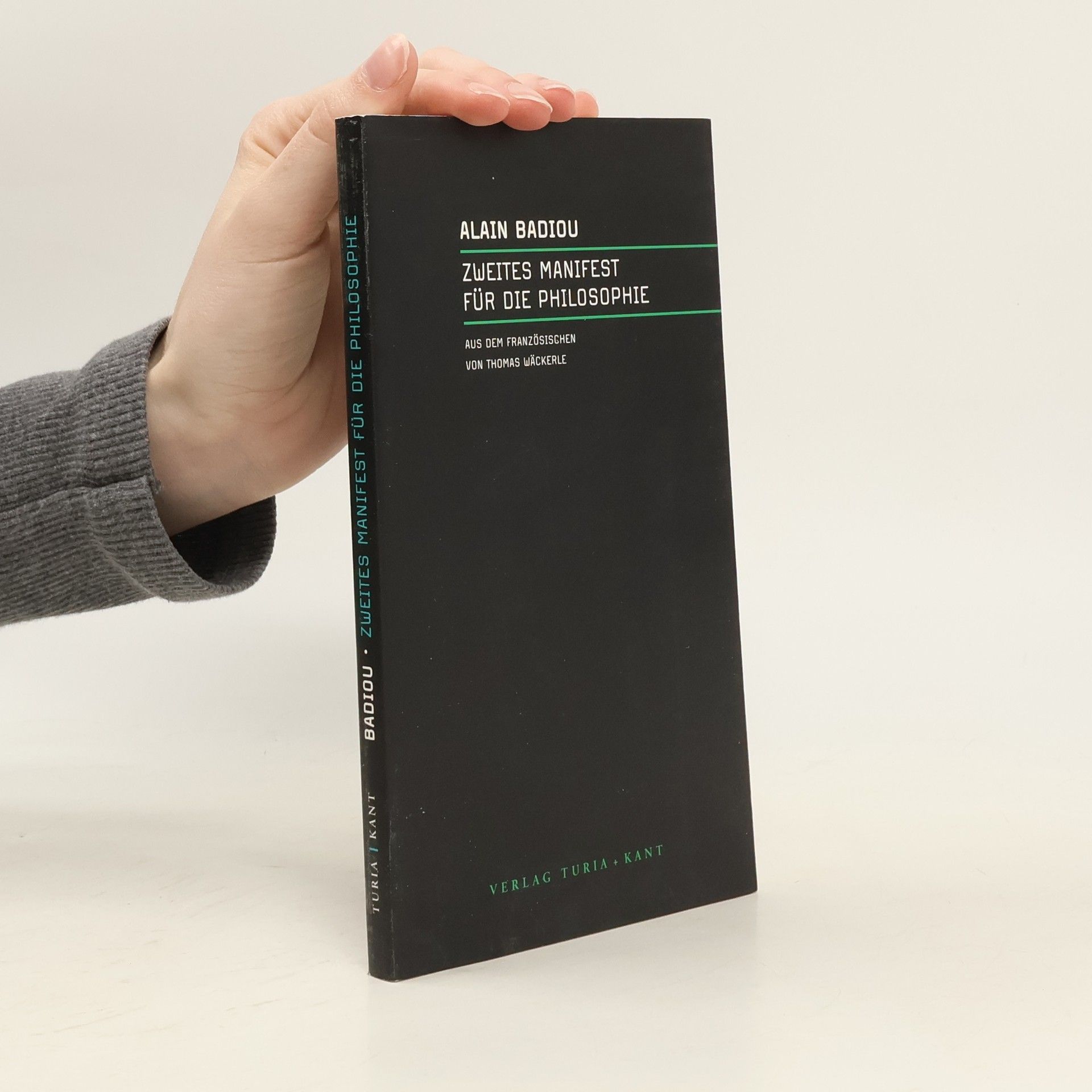 Alain Badiou Zweites Manifest für die Philosophie