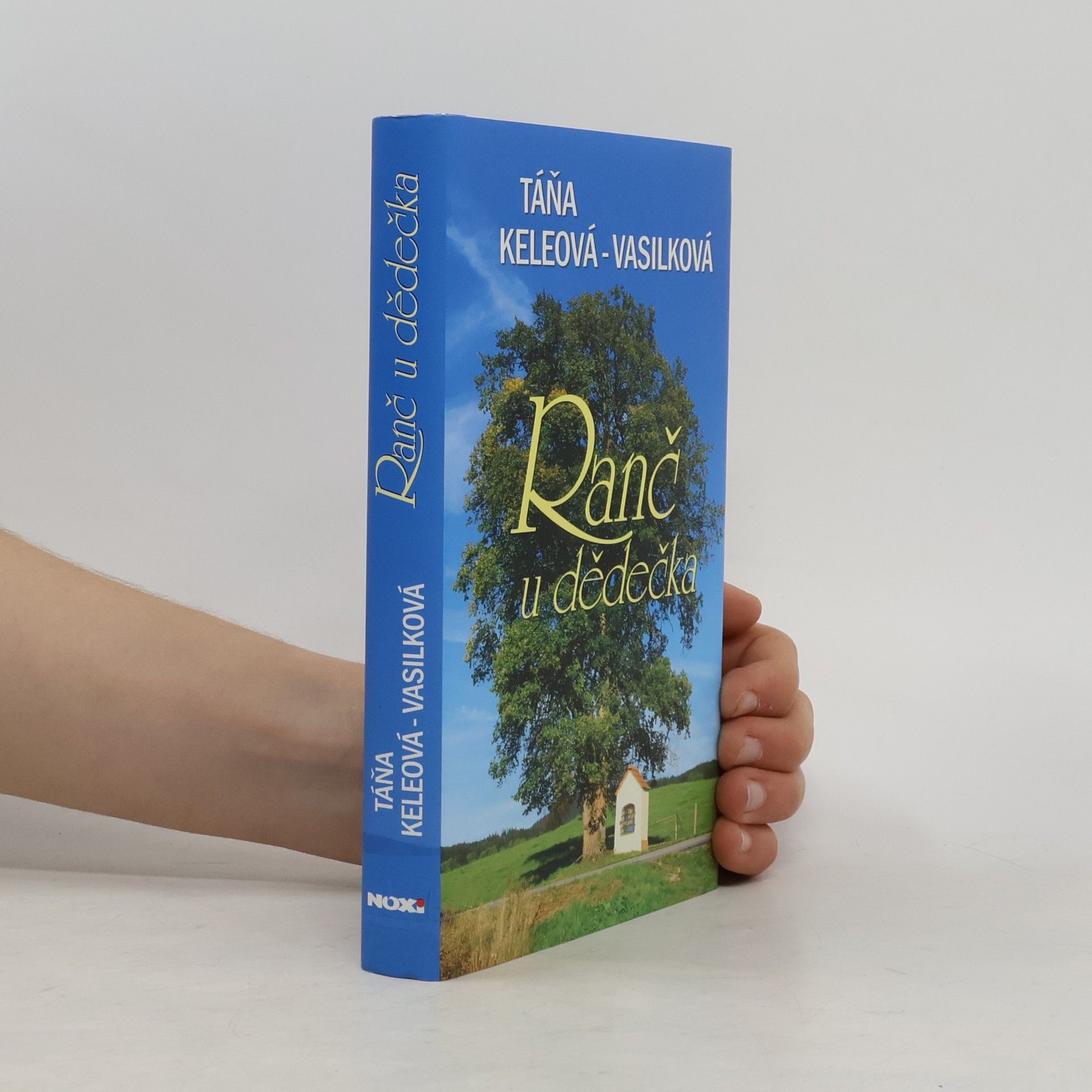 Táňa Keleová-Vasilková Ranč u dědečka