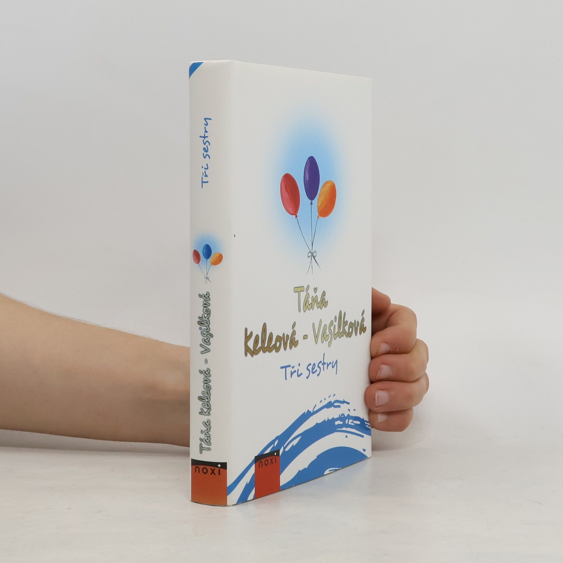 Táňa Keleová-Vasilková Tři sestry